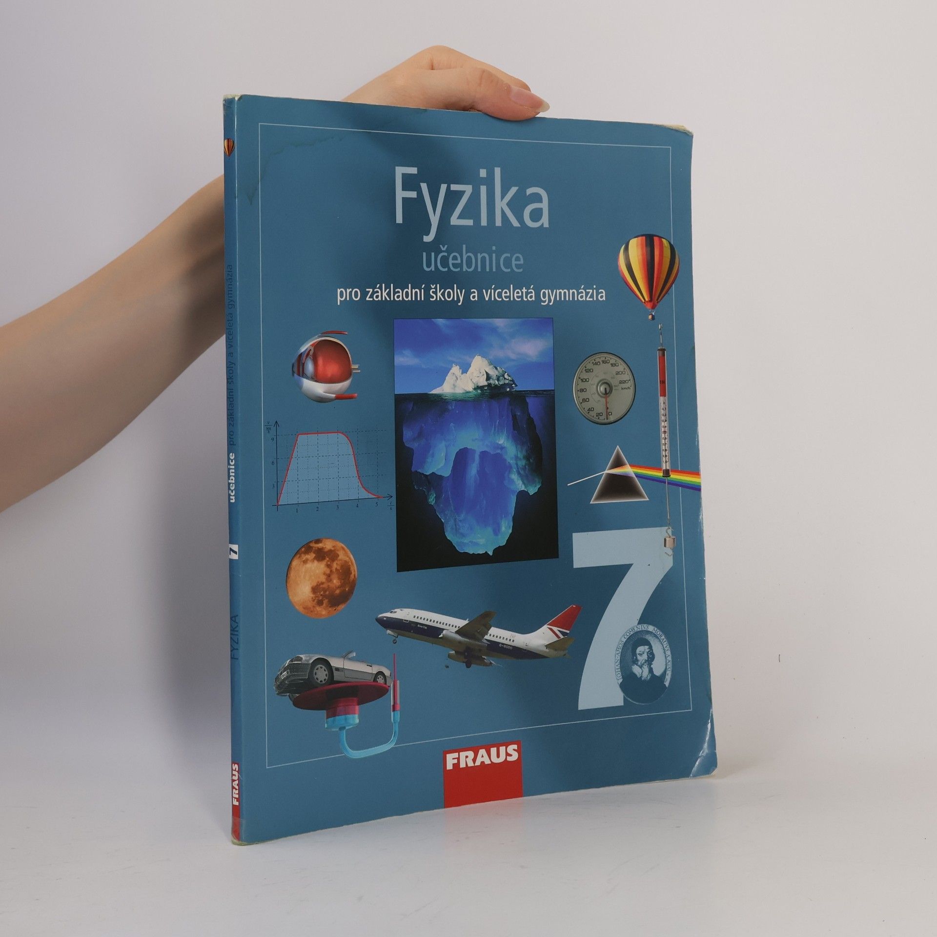 Karel Rauner Fyzika 7. Pro základní školy a víceletá gymnázia