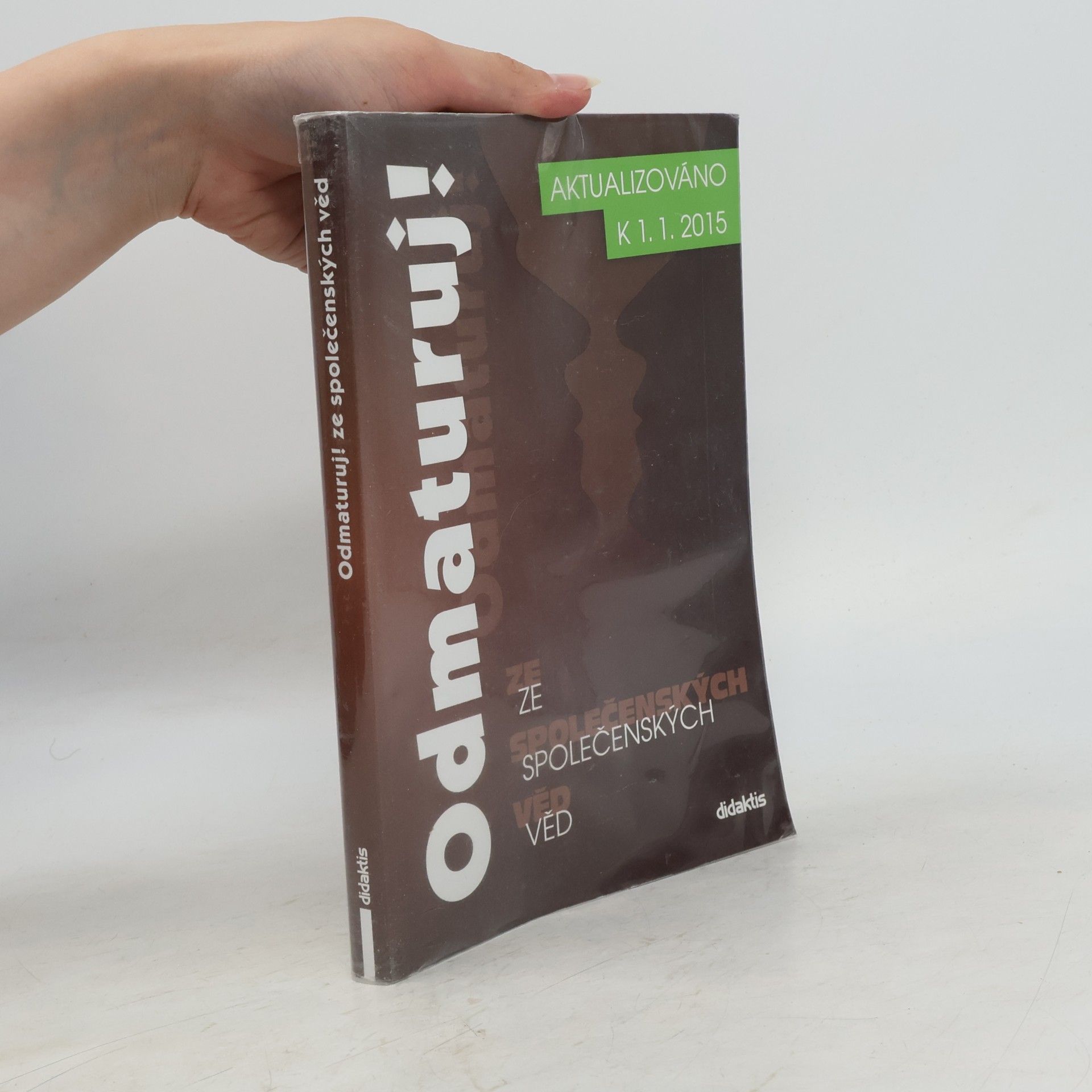 Autorenkollektiv Odmaturuj! ze společenských věd