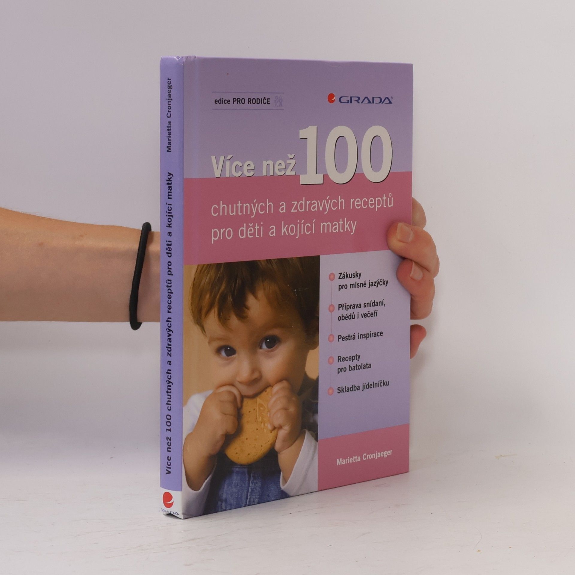 Marietta Cronjaeger Více než 100 chutných a zdravých receptů pro děti a kojící matky