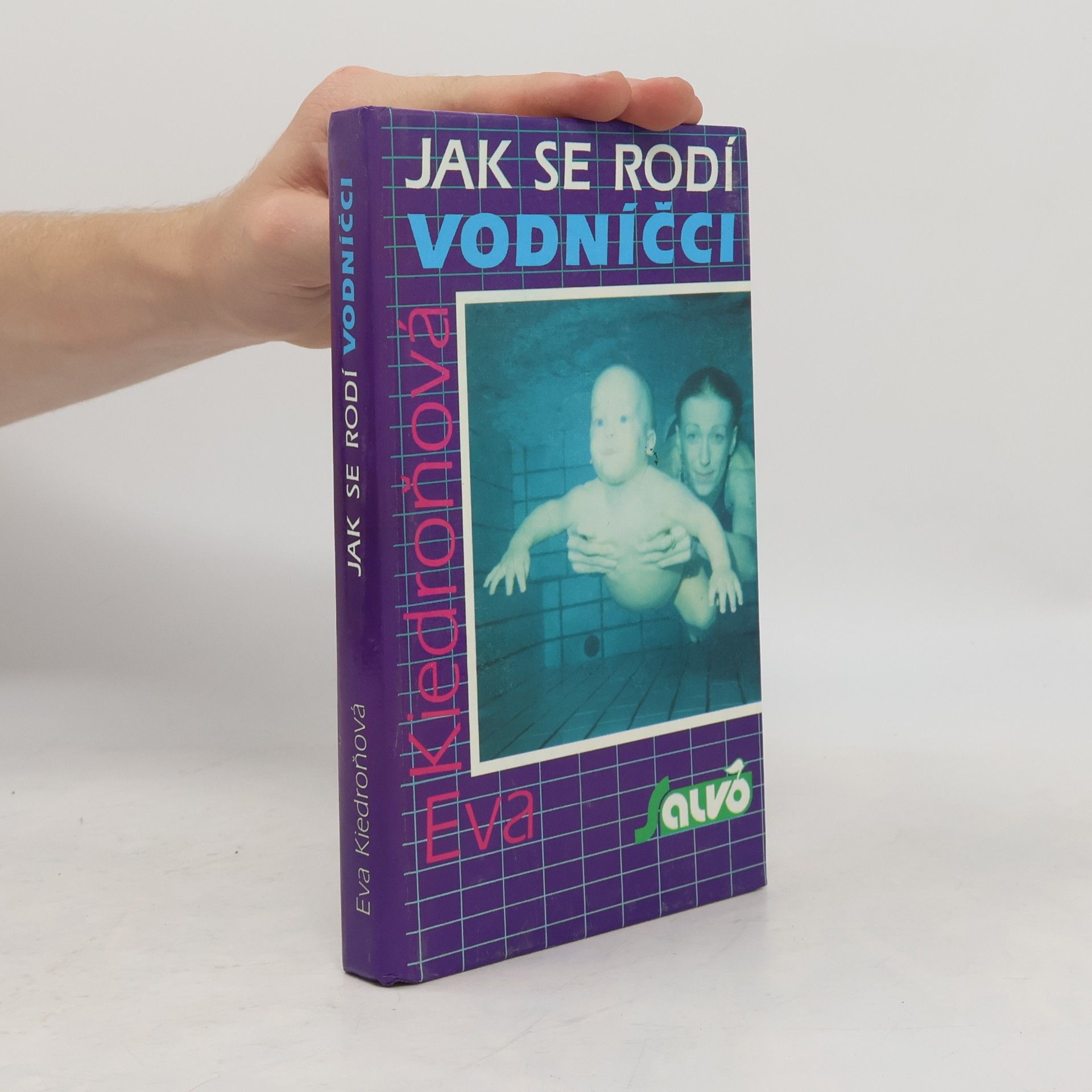 Eva Kiedroňová Jak se rodí vodníčci