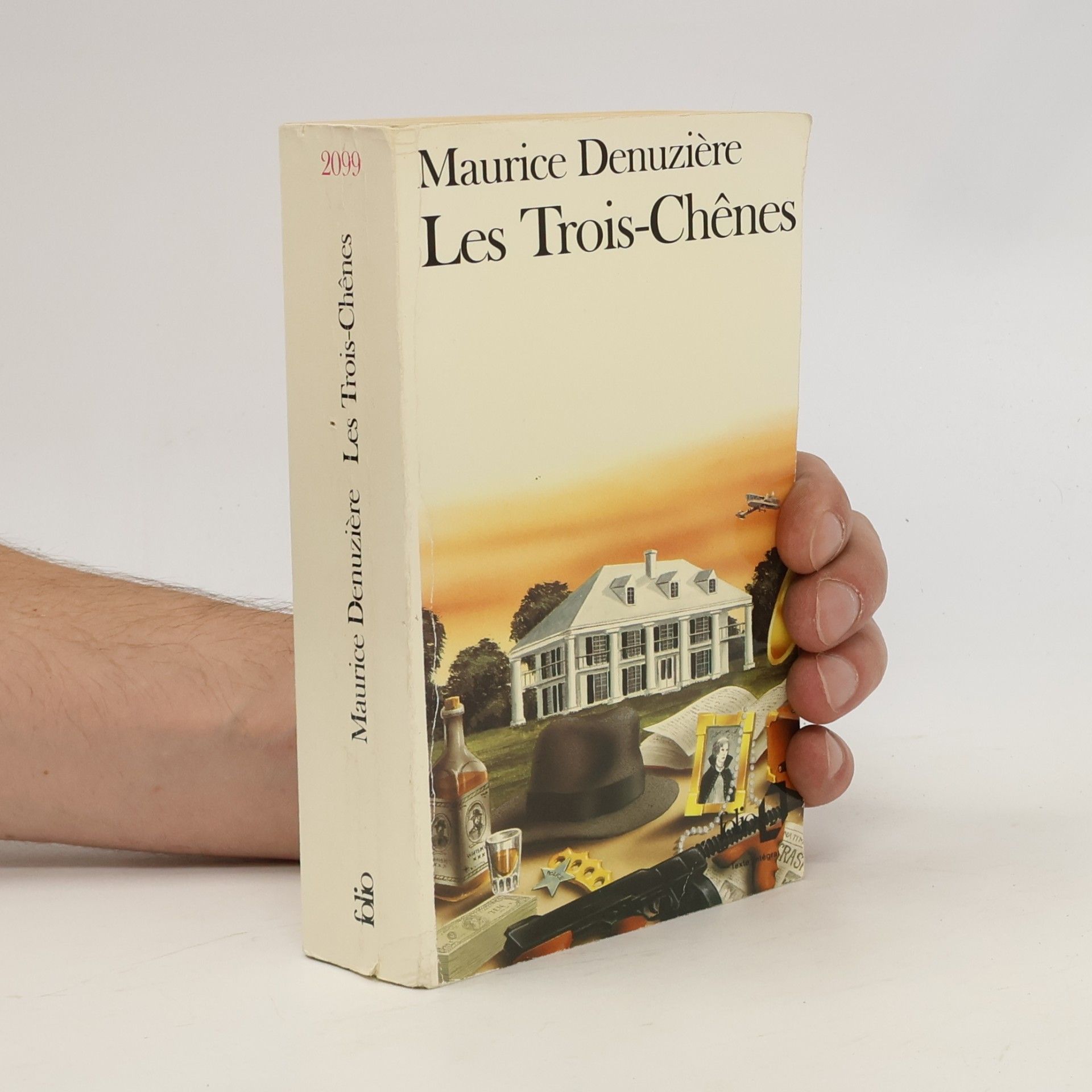 Maurice Denuzière Folio: Les Trois-Chênes - Texte Integral