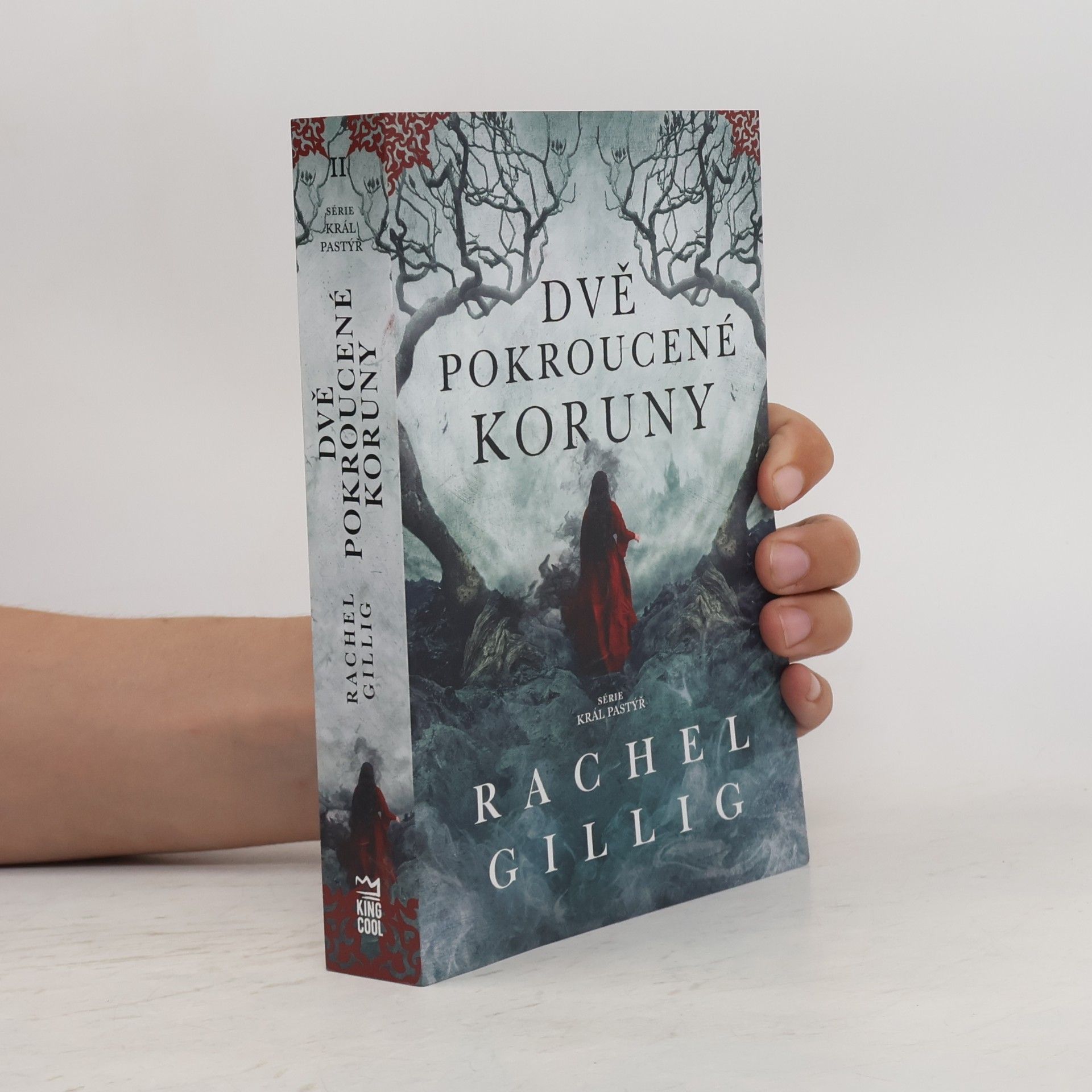 Rachel Gillig Dvě pokroucené koruny