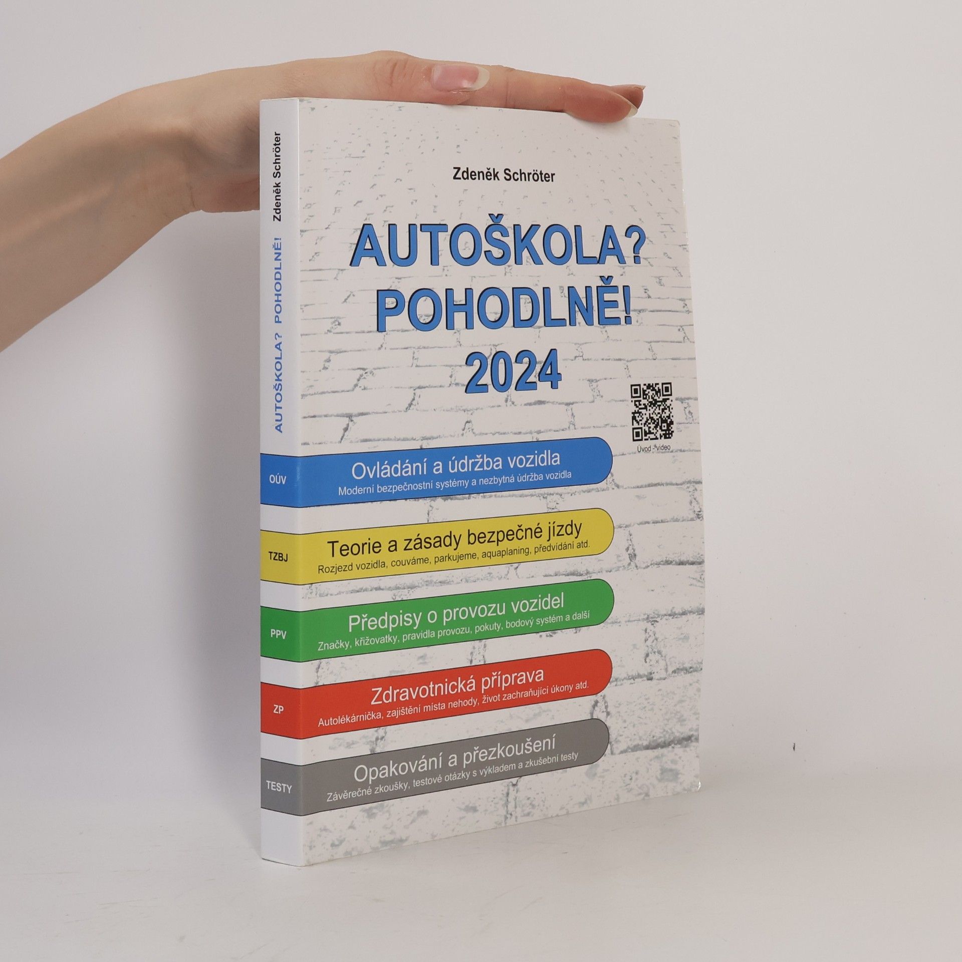 Zdeněk Schröter Autoškola? Pohodlně! 2024