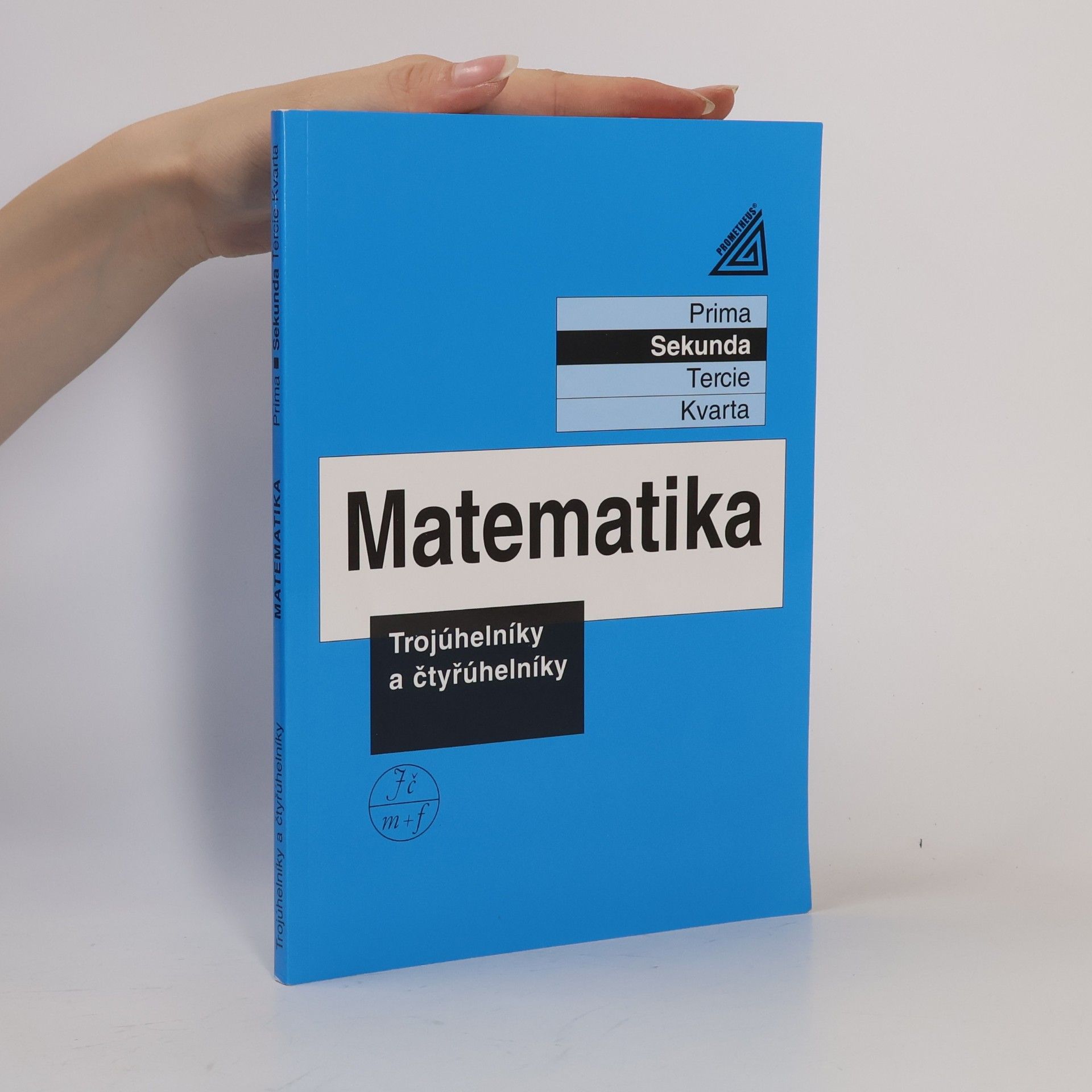 Jiří Herman Matematika - Trojúhelníky a čtyřúhelníky