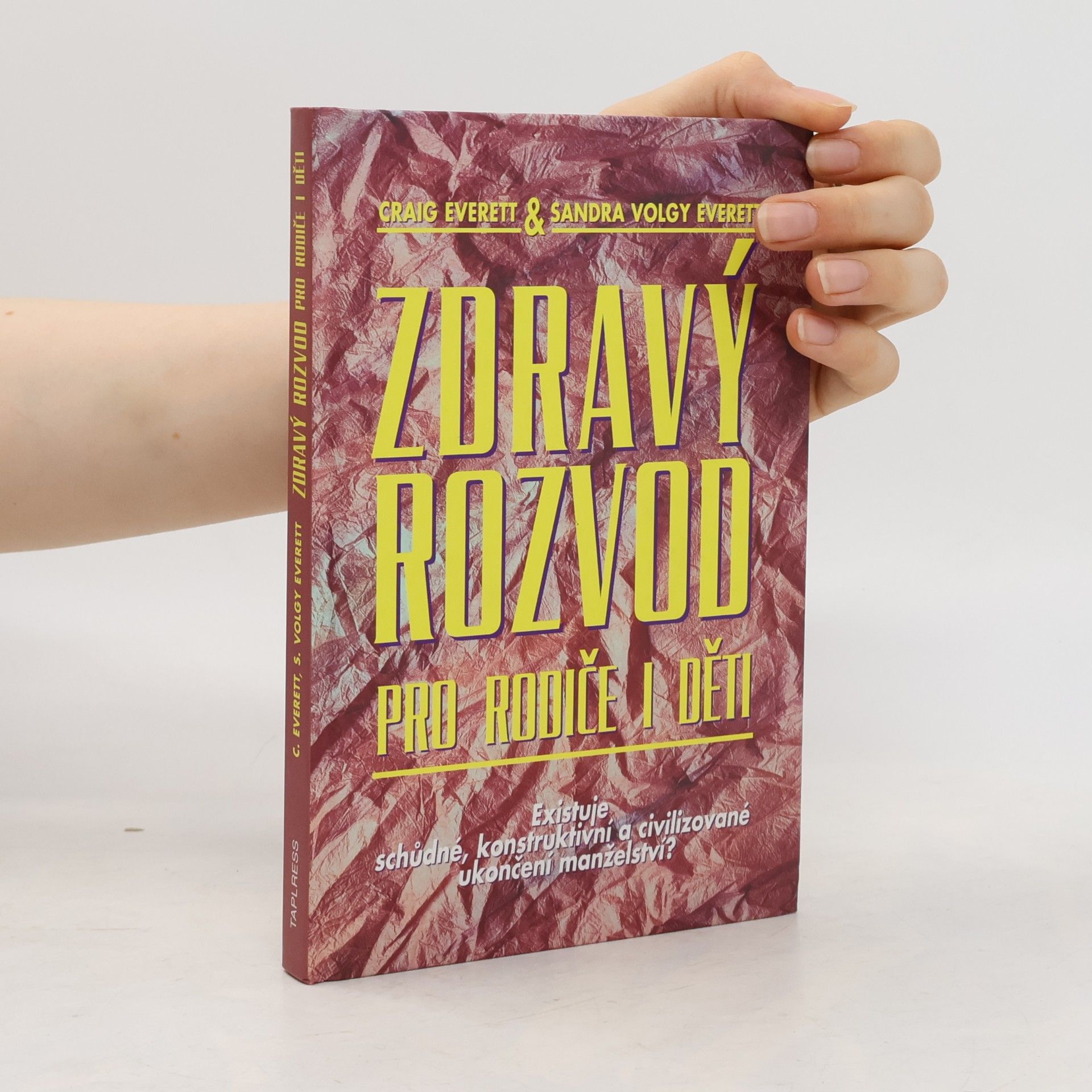 Helena Baková Zdravý rozvod pro rodiče i děti