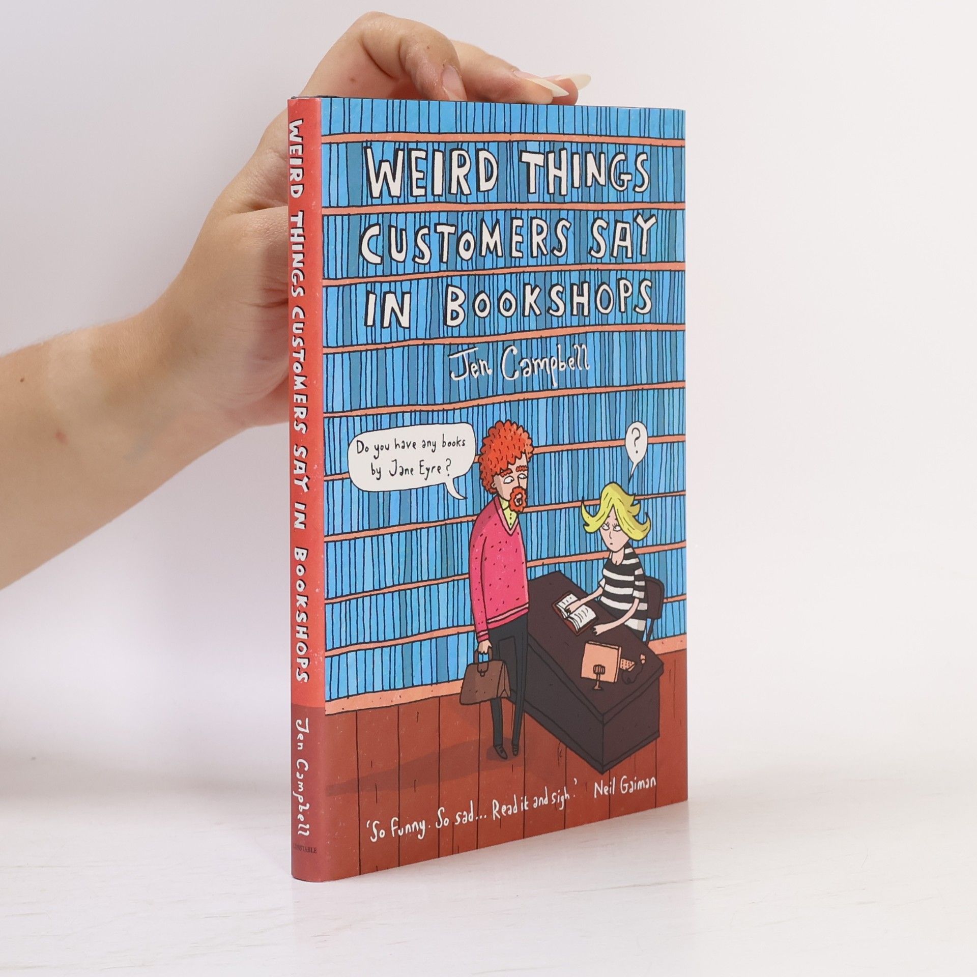 Jen Campbell Weird things customers say in bookshops