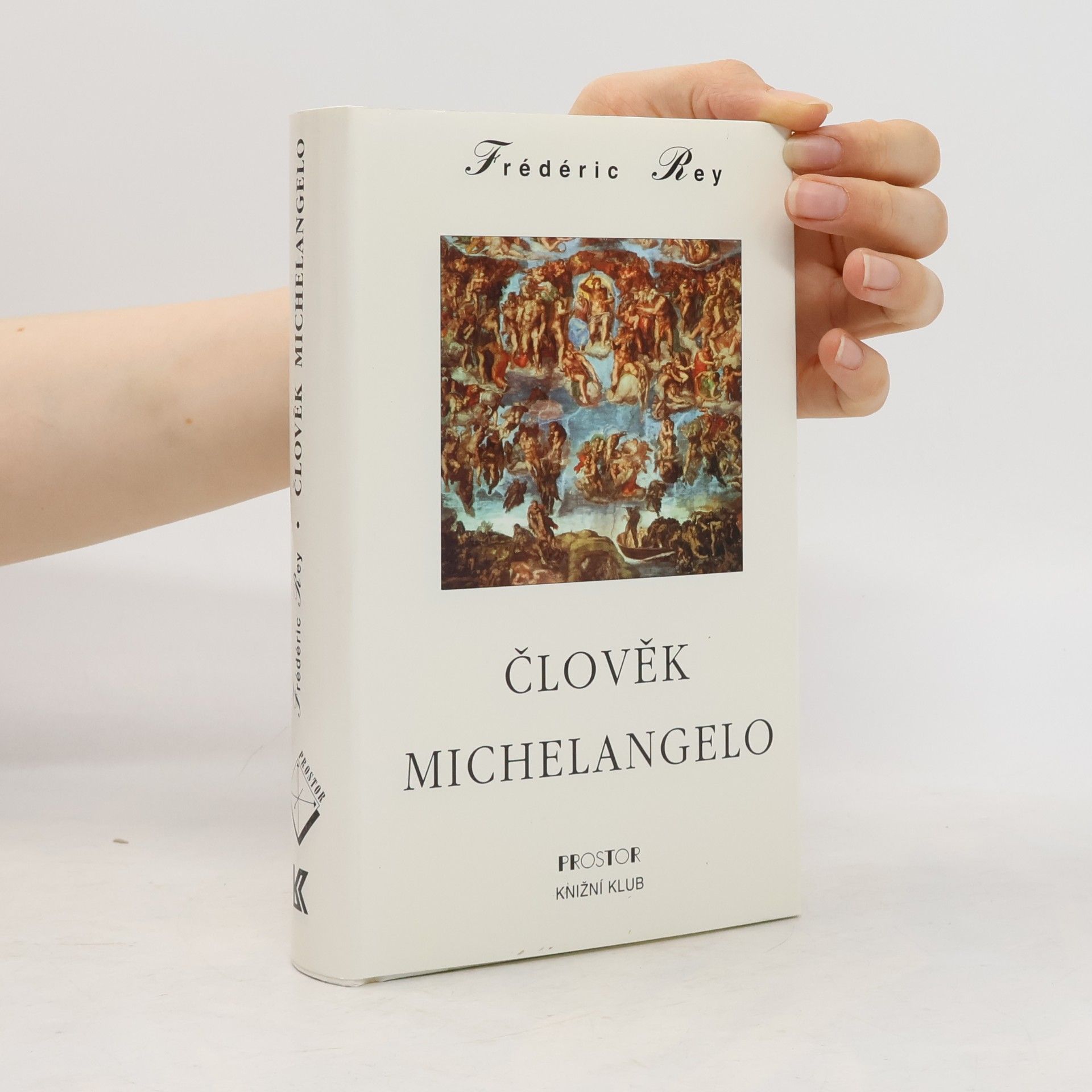 Frédéric Rey Člověk Michelangelo