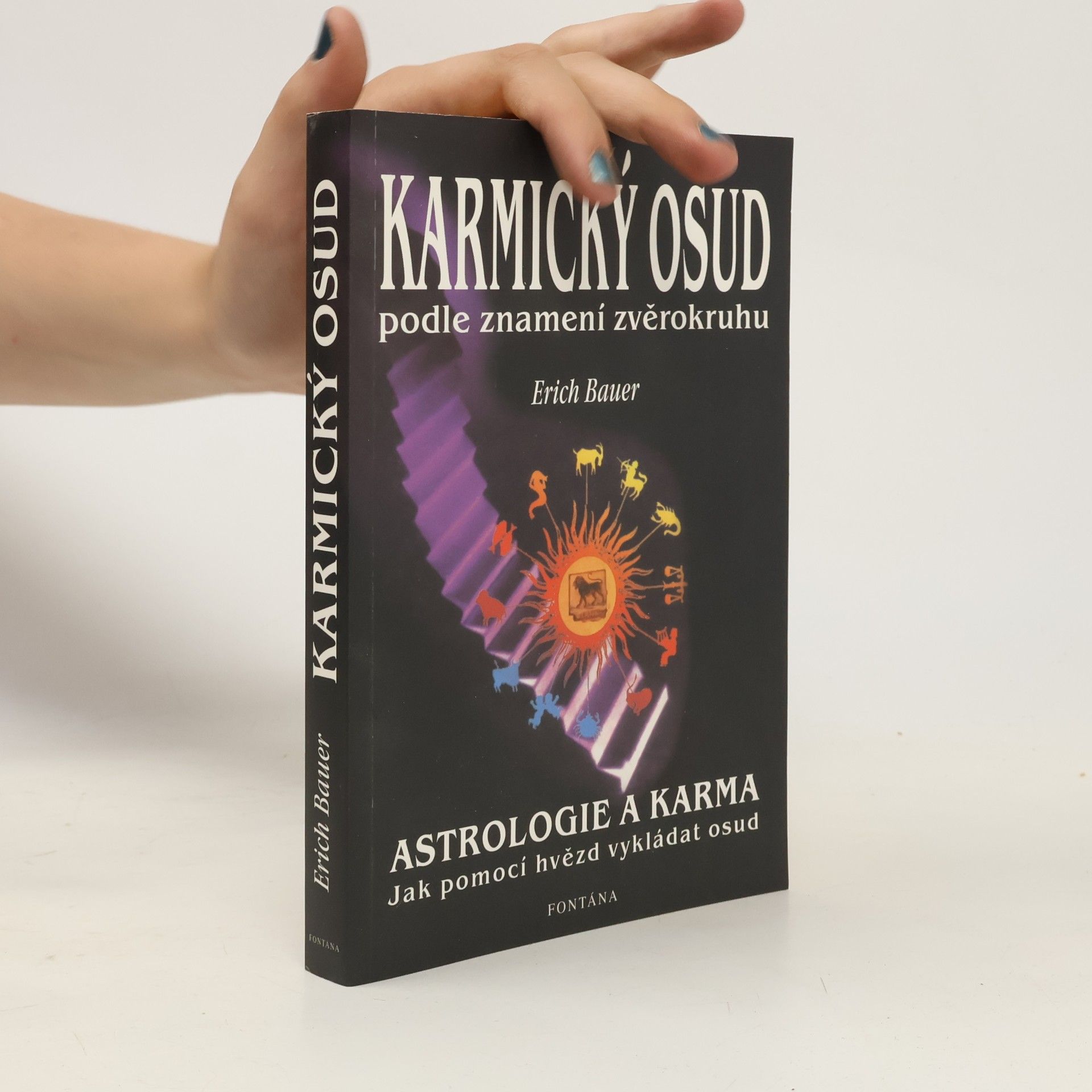 Erich Bauer Karmický osud podle znamení zvěrokruhu
