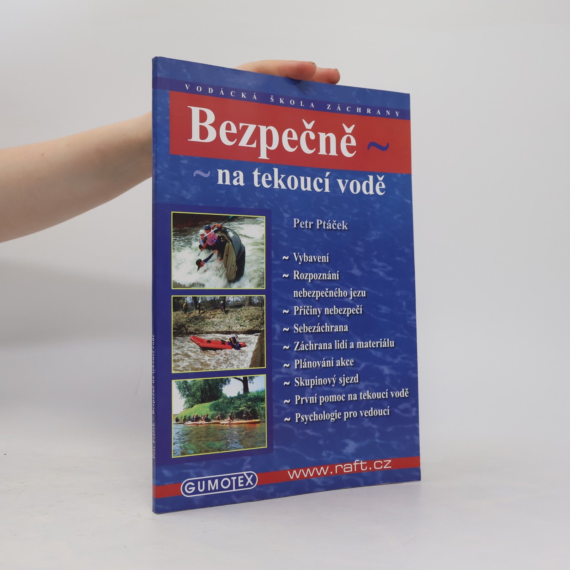 Petr Ptáček Bezpečně na tekoucí vodě