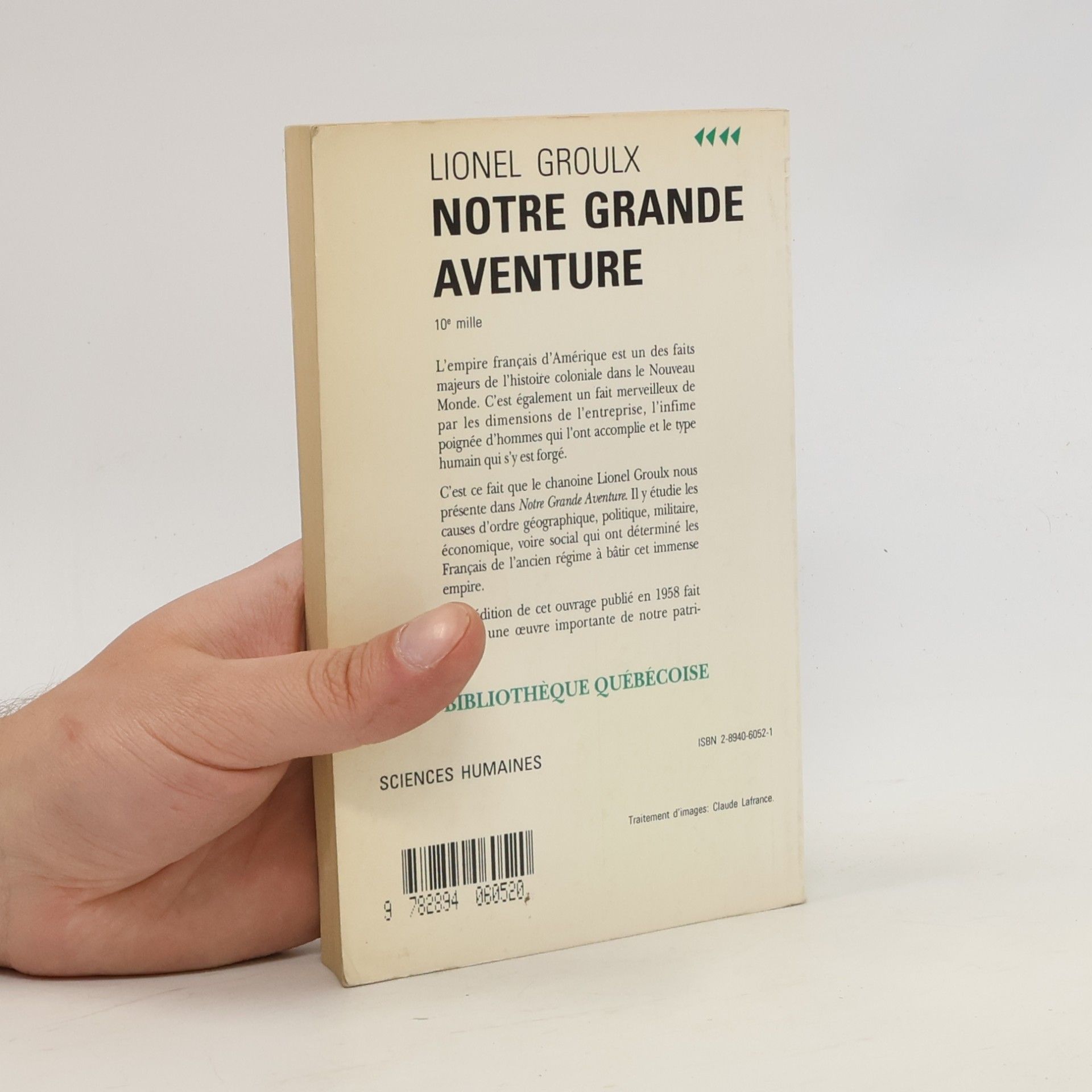 Lionel Groulx Notre grande aventure