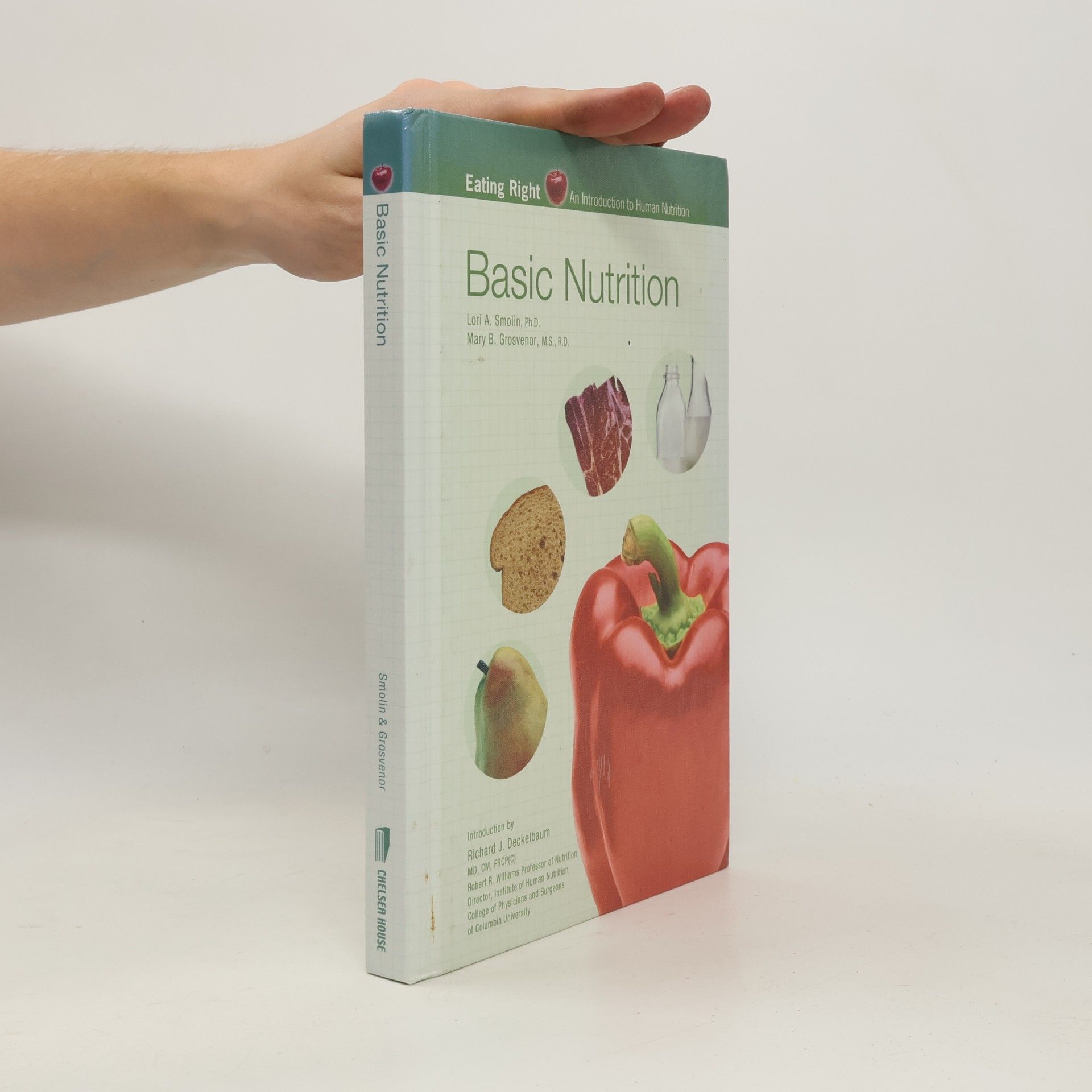 Mary B. Grosvenor Eating Right: Basic Nutrition