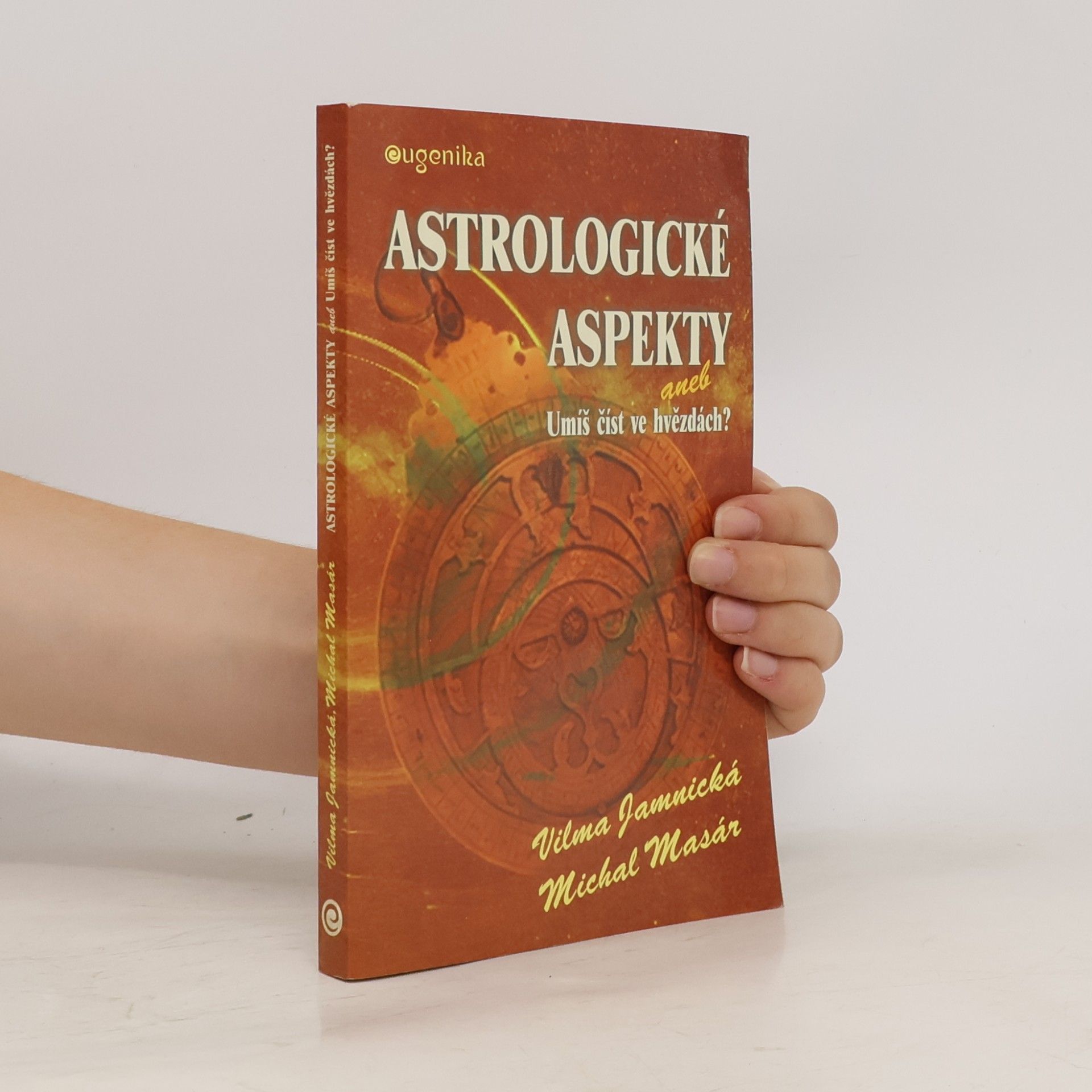 Vilma Jamnická Astrologické aspekty, aneb, Umíš číst ve hvězdách?