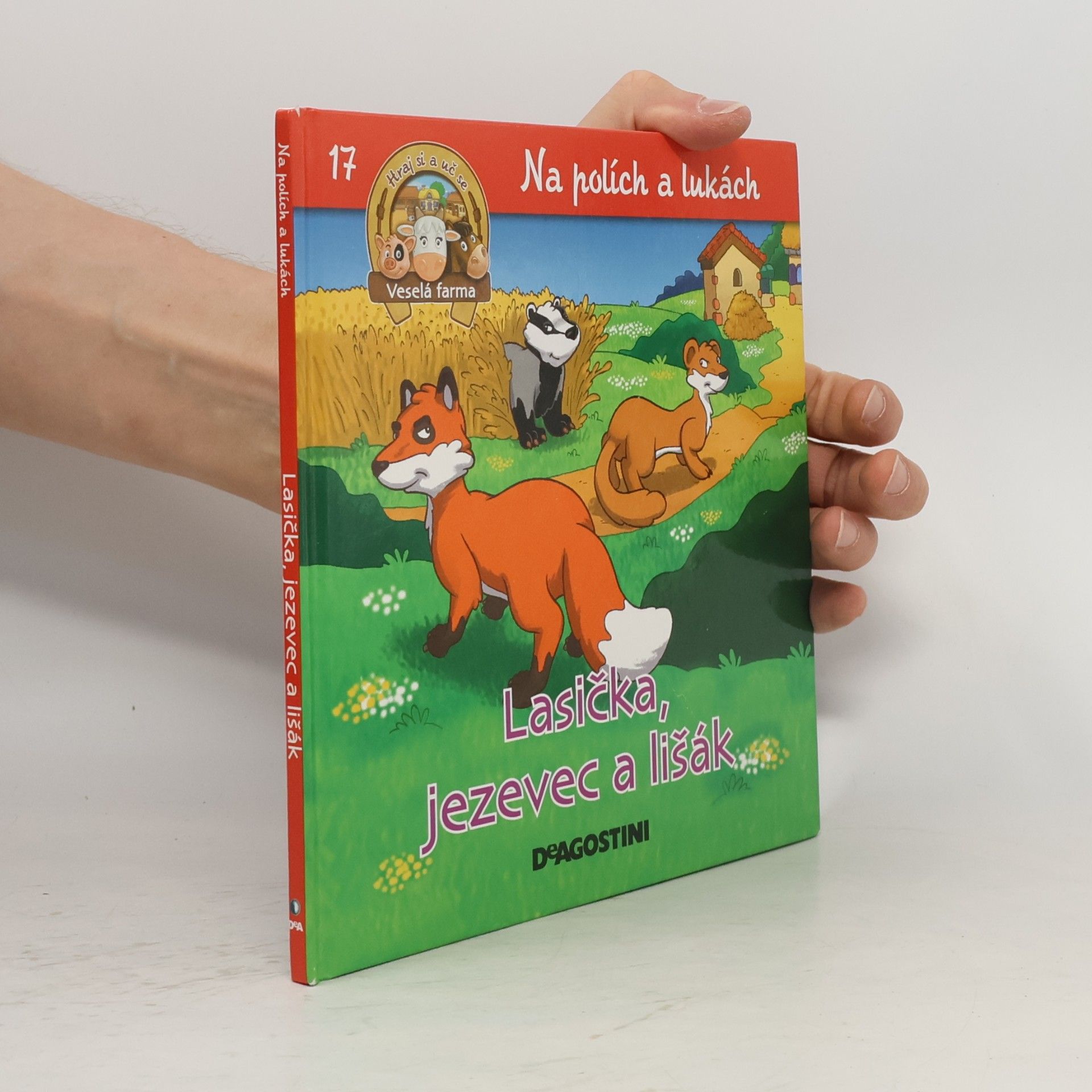 Kolektiv autorů Na polích a lukách 17. Lasička, jezevec a lišák
