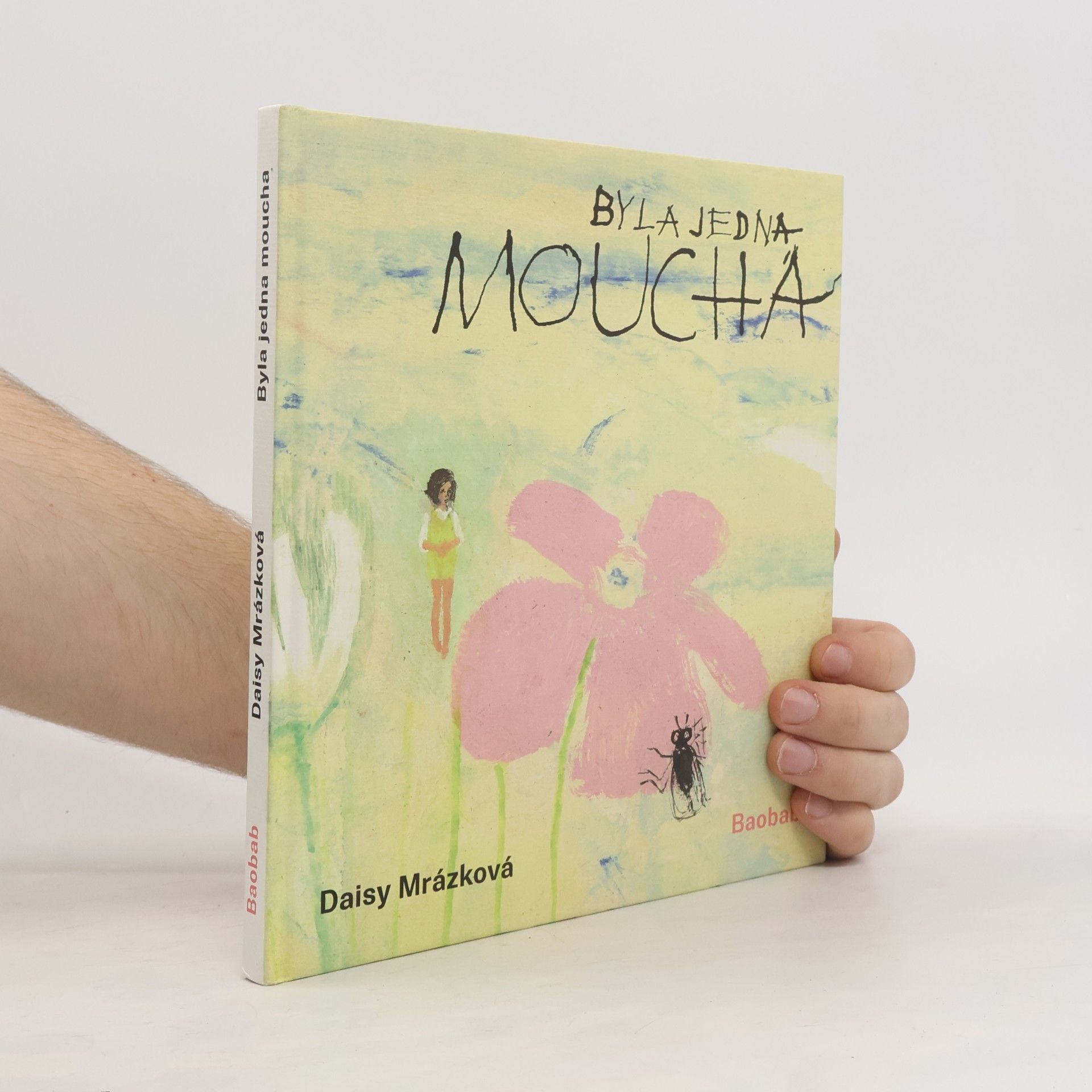 Daisy Mrázková Byla jedna moucha