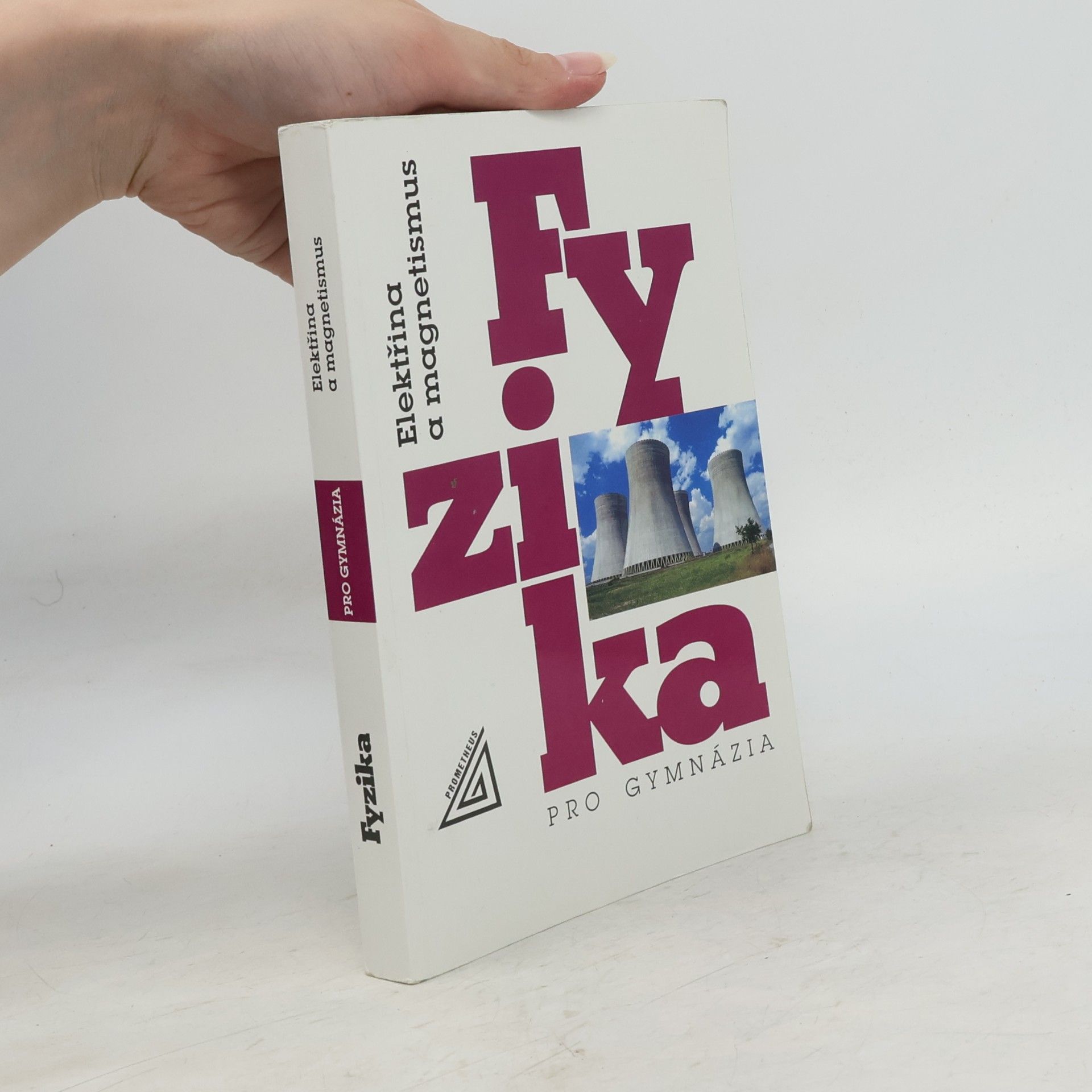 Oldřich Lepil Fyzika pro gymnázia. Elektřina a magnetismus