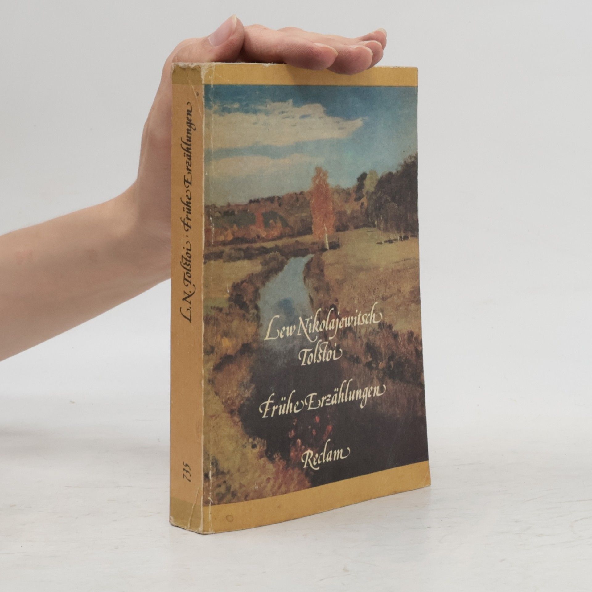 Lew Nikolajewitsch Tolstoi Frühe Erzählungen