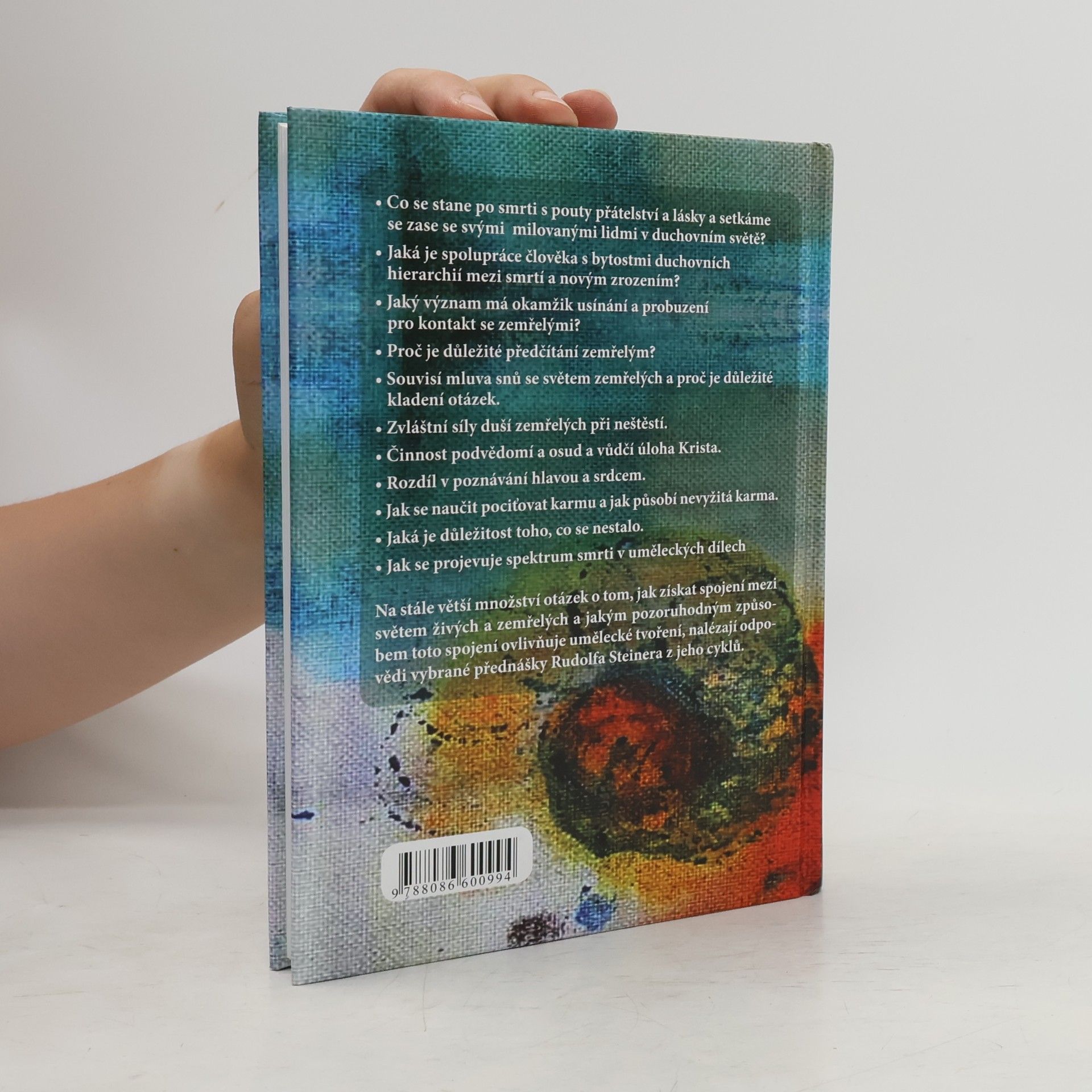 Rudolf Steiner Pozemské umírání a vesmírné žití. Umělecké pojetí života a spektrum smrti