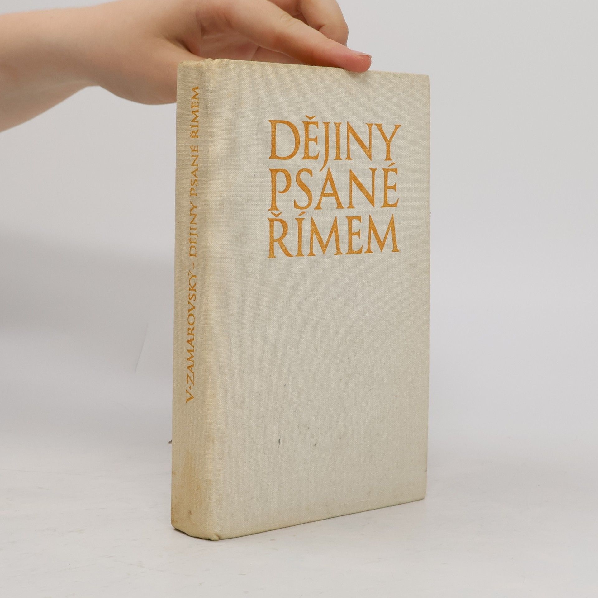 Vojtěch Zamarovský Dějiny psané Římem