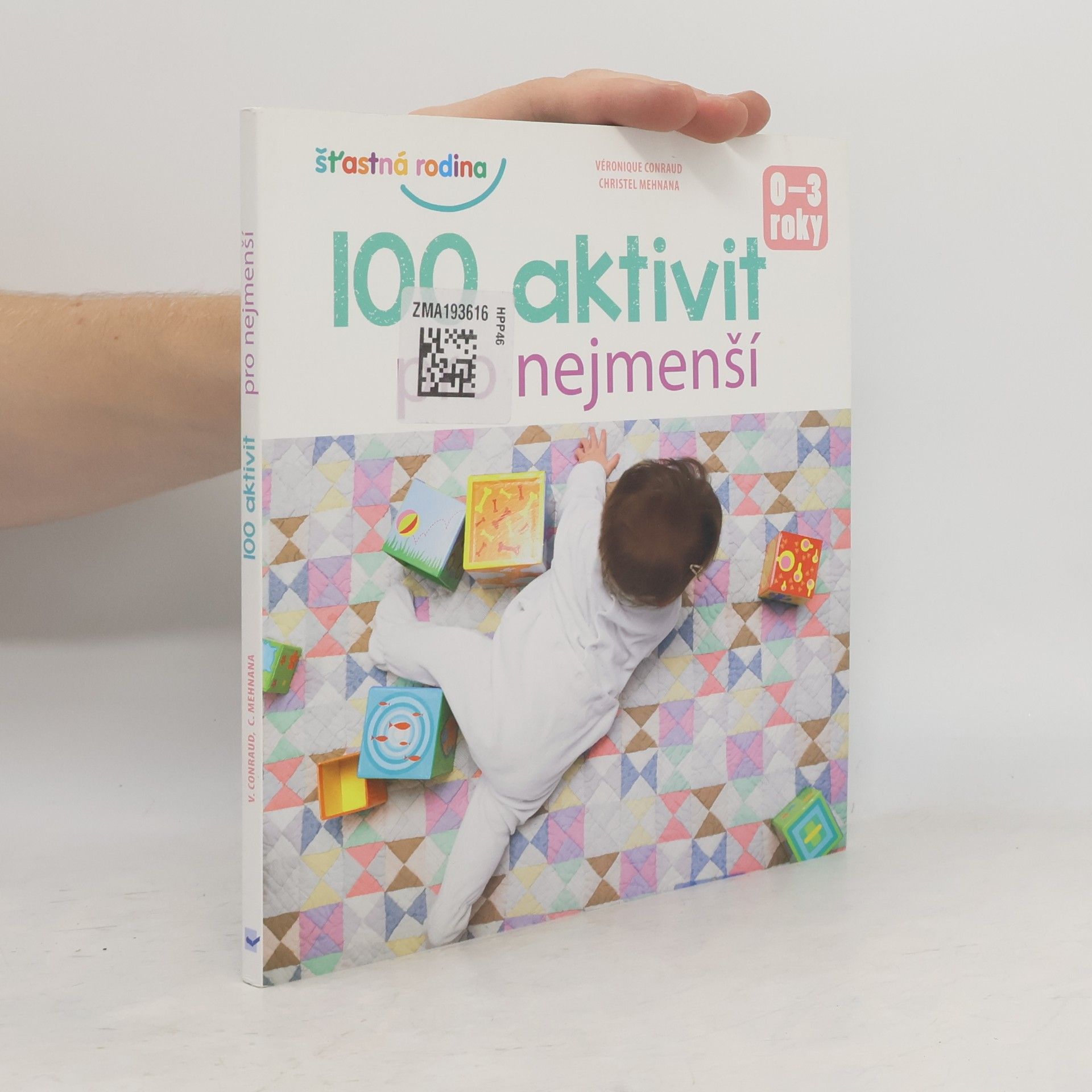 Christel Mehnana 100 aktivit pro nejmenší : 0-3 roky