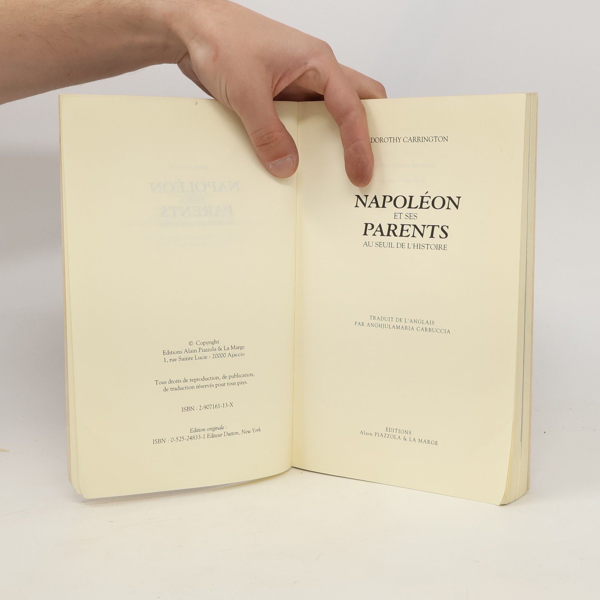 Dorothy Carrington Napoléon et ses parents