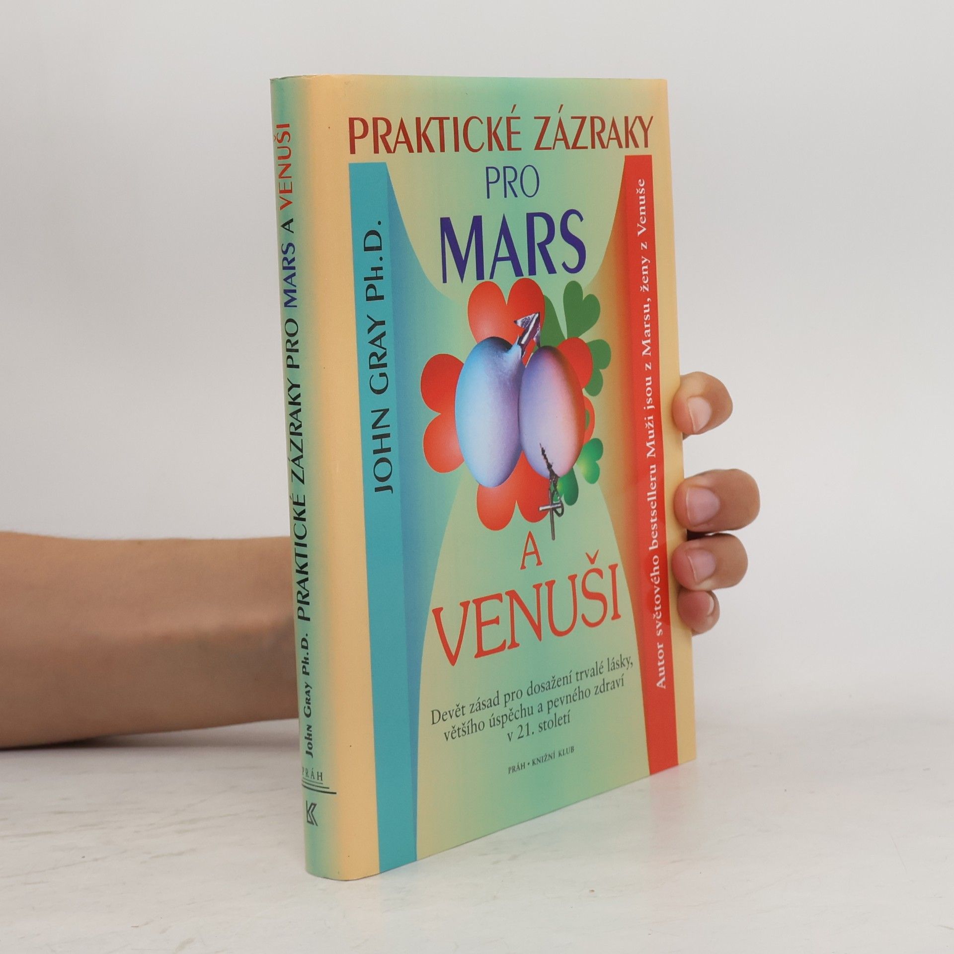 John Gray Praktické zázraky pro Mars a Venuši
