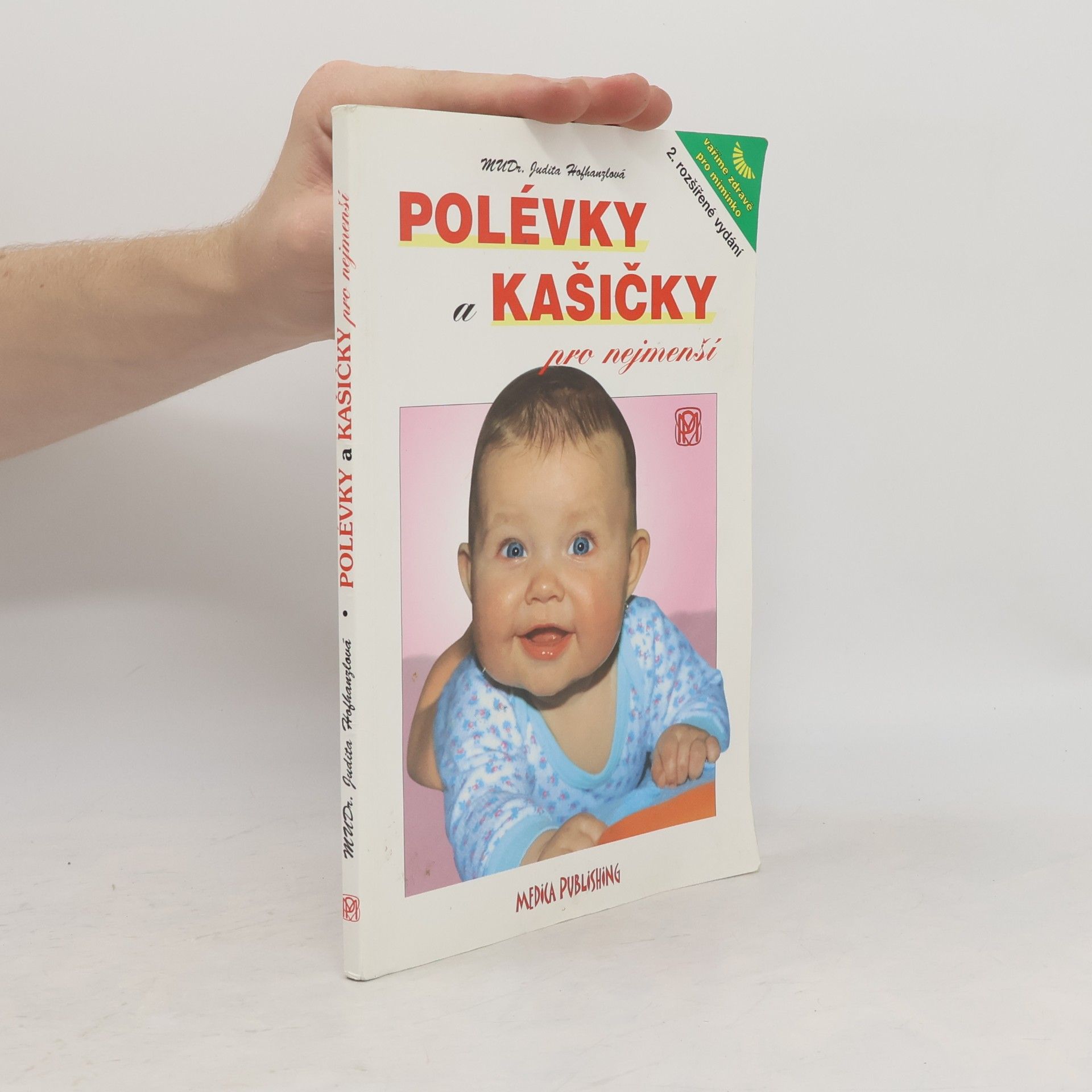 Judita Hofhanzlová Polévky a kašičky pro nejmenší