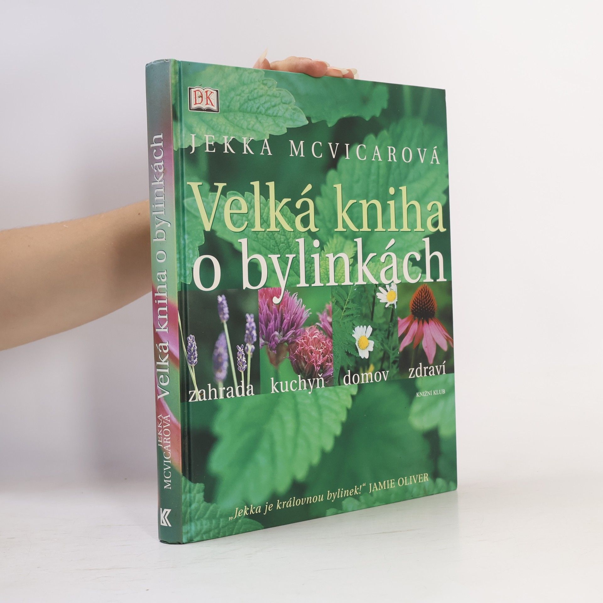 Jekka McVicar Velká kniha o bylinkách