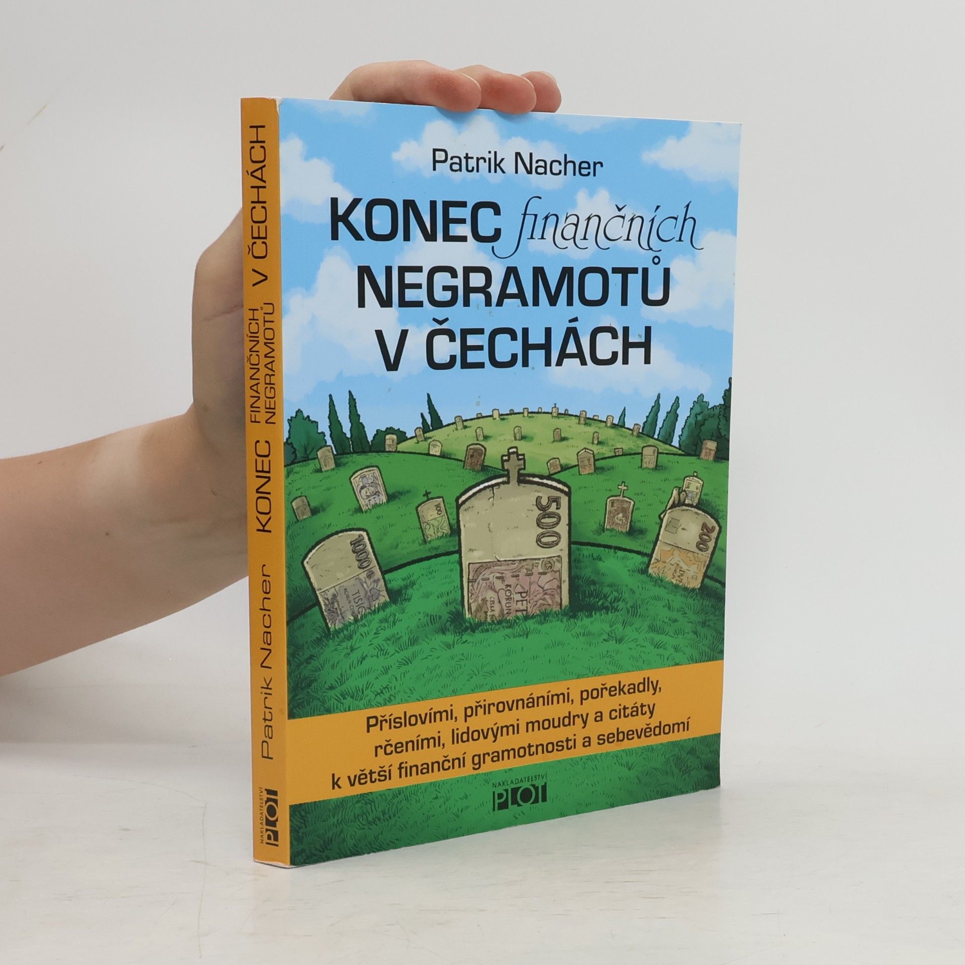 Patrik Nacher Konec finančních negramotů v Čechách