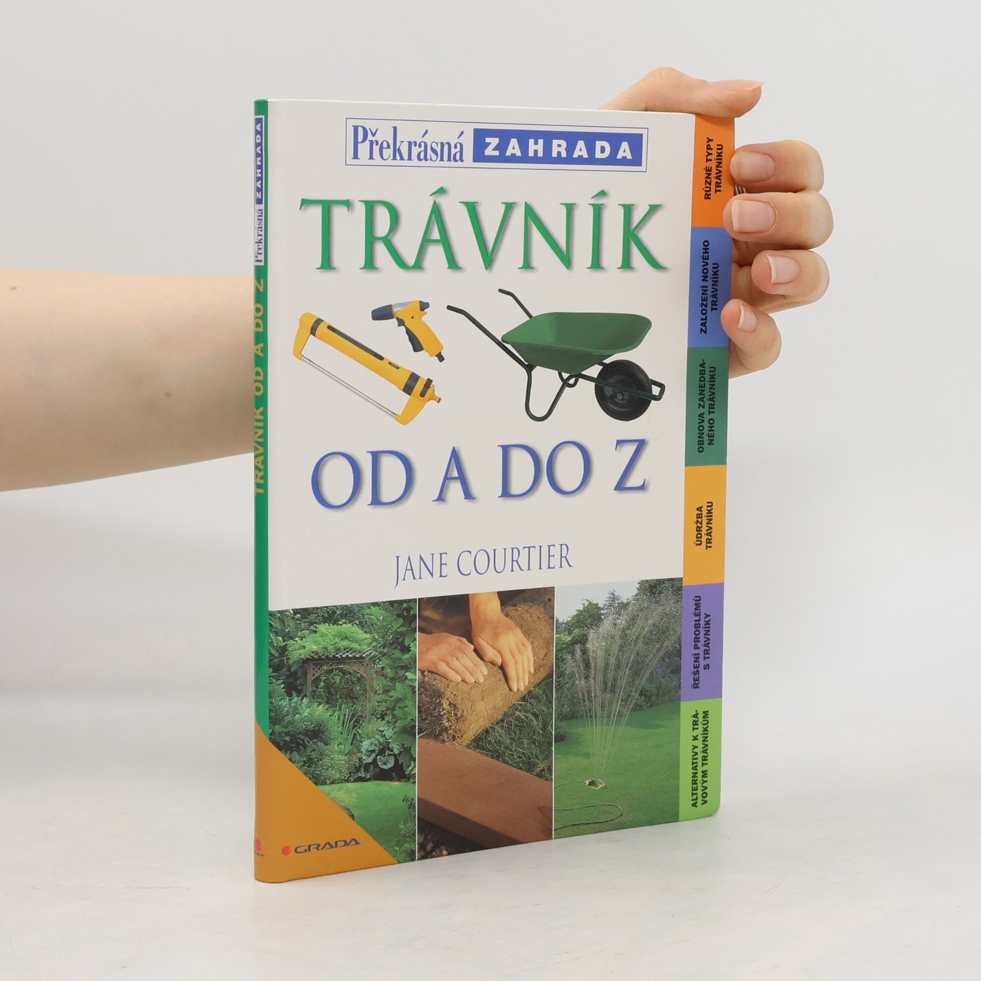 Jane Courtier Trávník od A do Z