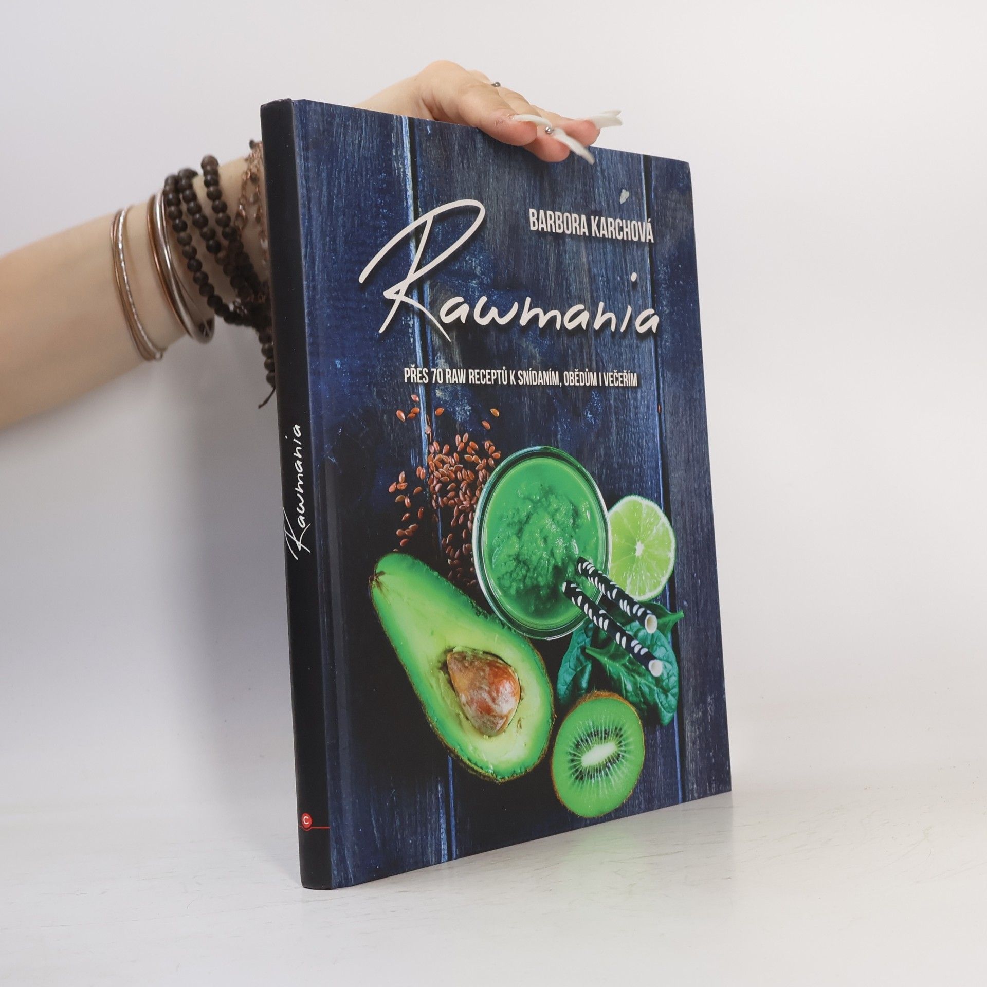 Karolína Koukalová Rawmania. Přes 70 raw receptů k snídaním, obědům i večeřím