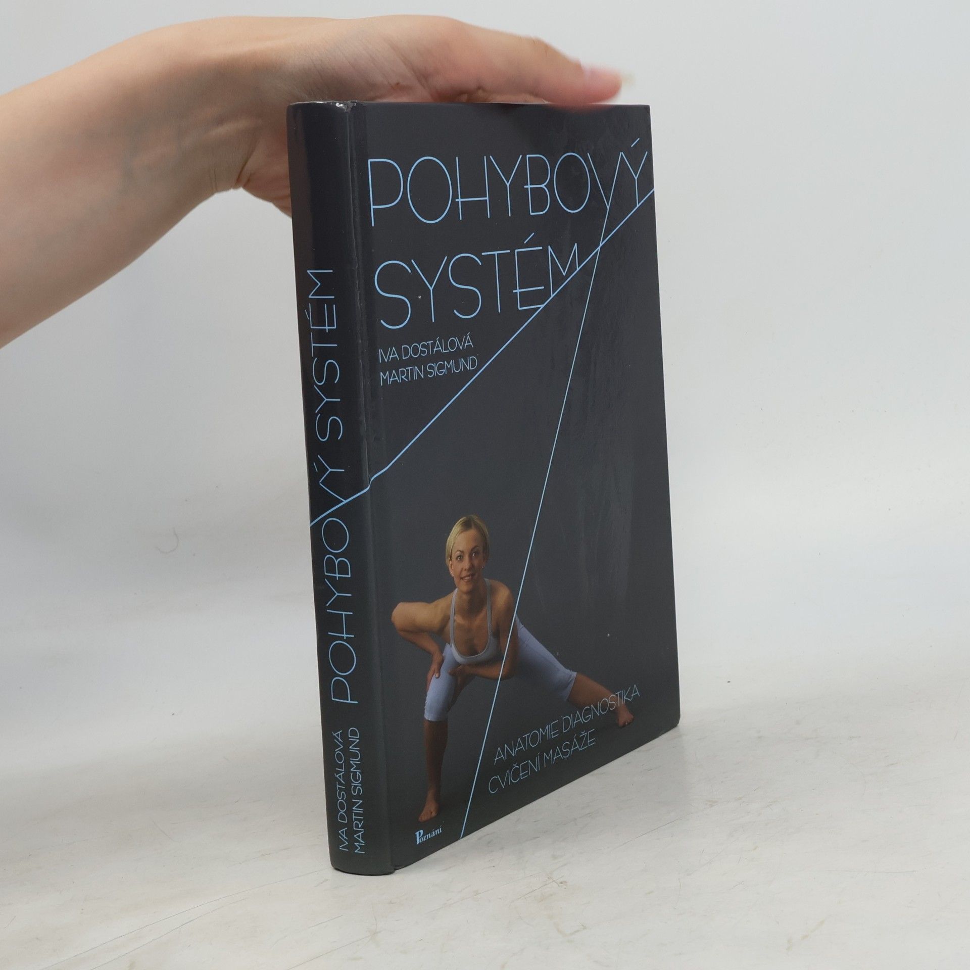 Iva Dostálová Pohybový systém