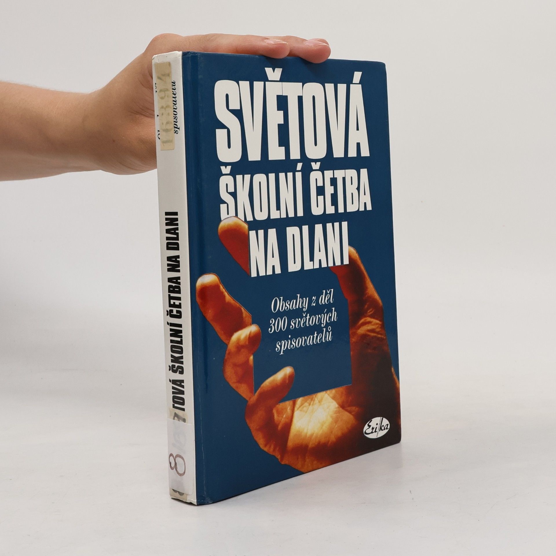 Vlasta Hovorková Světová školní četba na dlani. Obsahy z děl 300 světových spisovatelů
