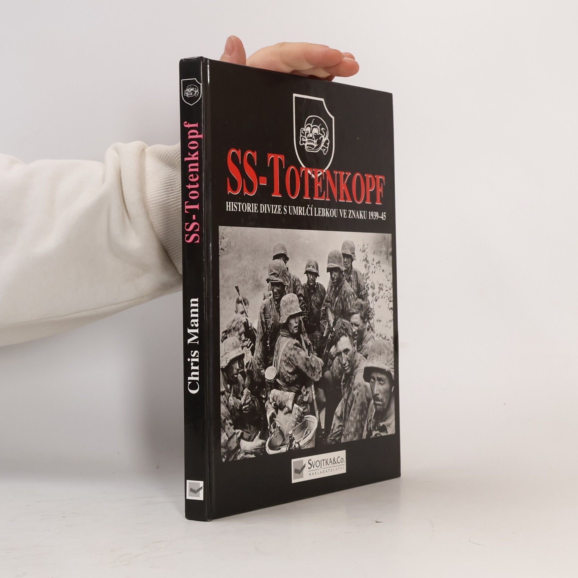 Chris Mann SS-Totenkopf: Historie divize s umrlčí lebkou ve znaku 1939-45