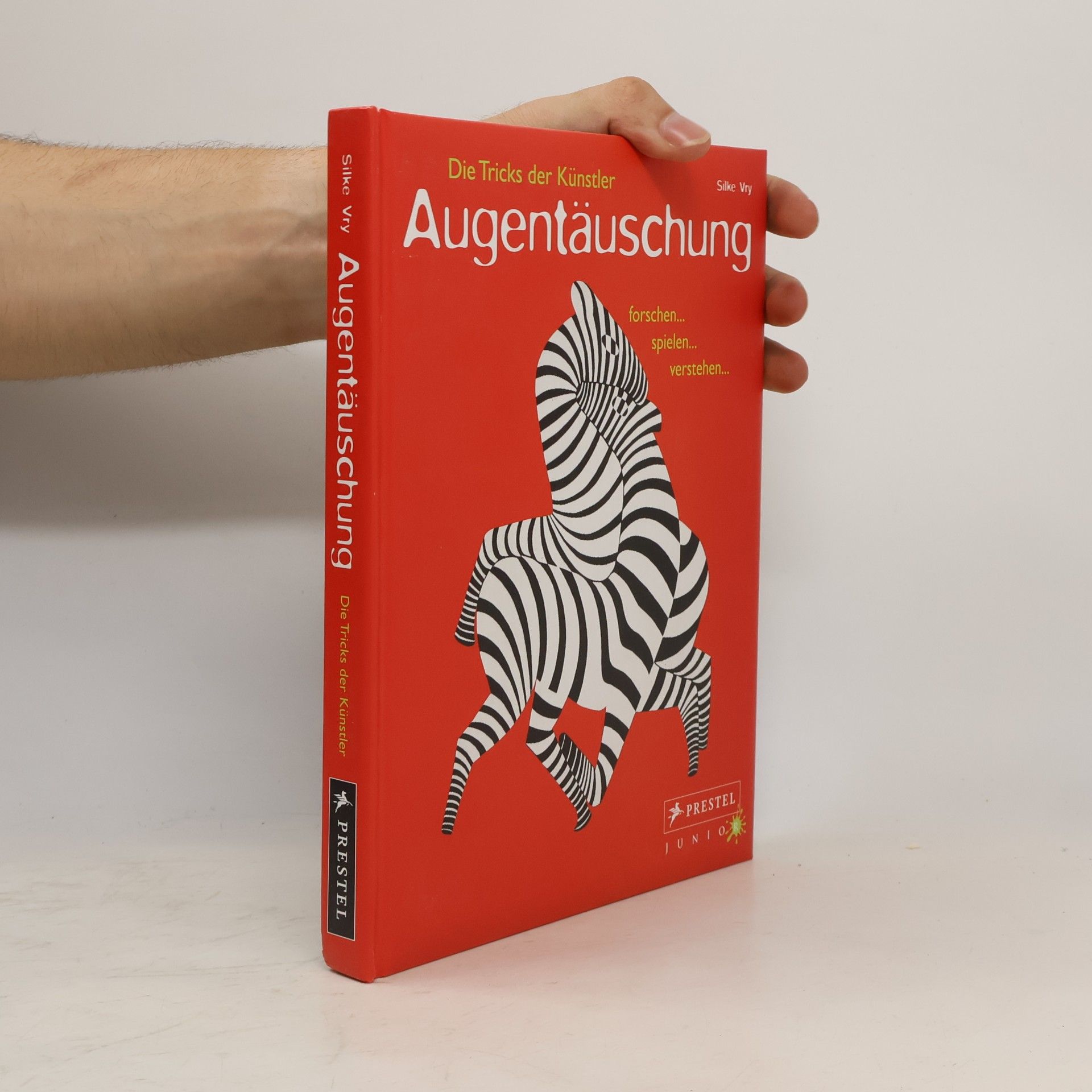 Silke Vry Die Tricks der Künstler. Augentäuschung