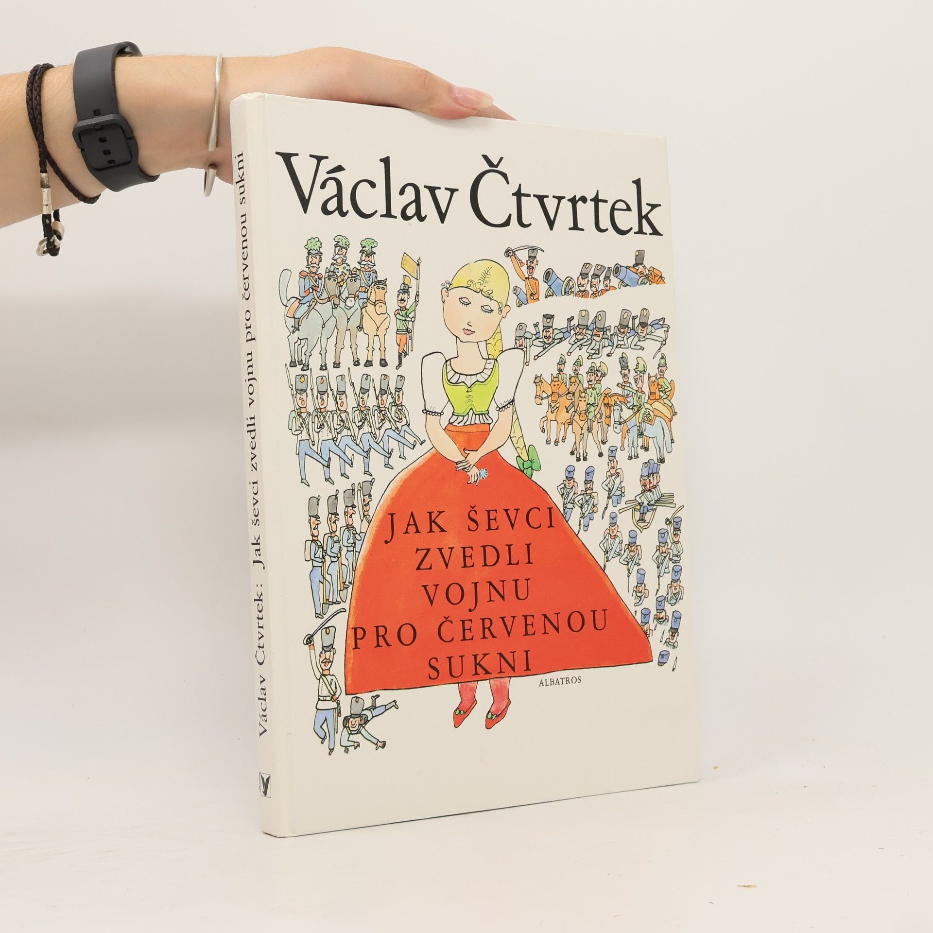 Václav Čtvrtek Jak ševci zvedli vojnu pro červenou sukni