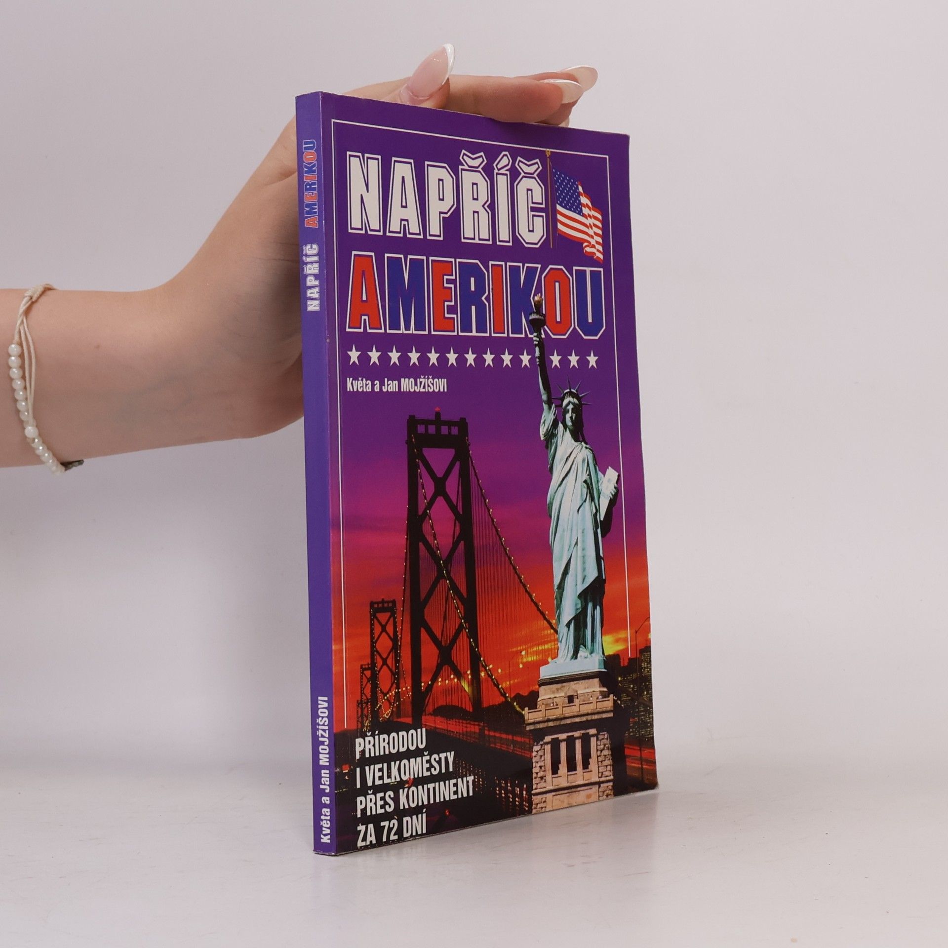 Květa Mojžíšová Napříč Amerikou