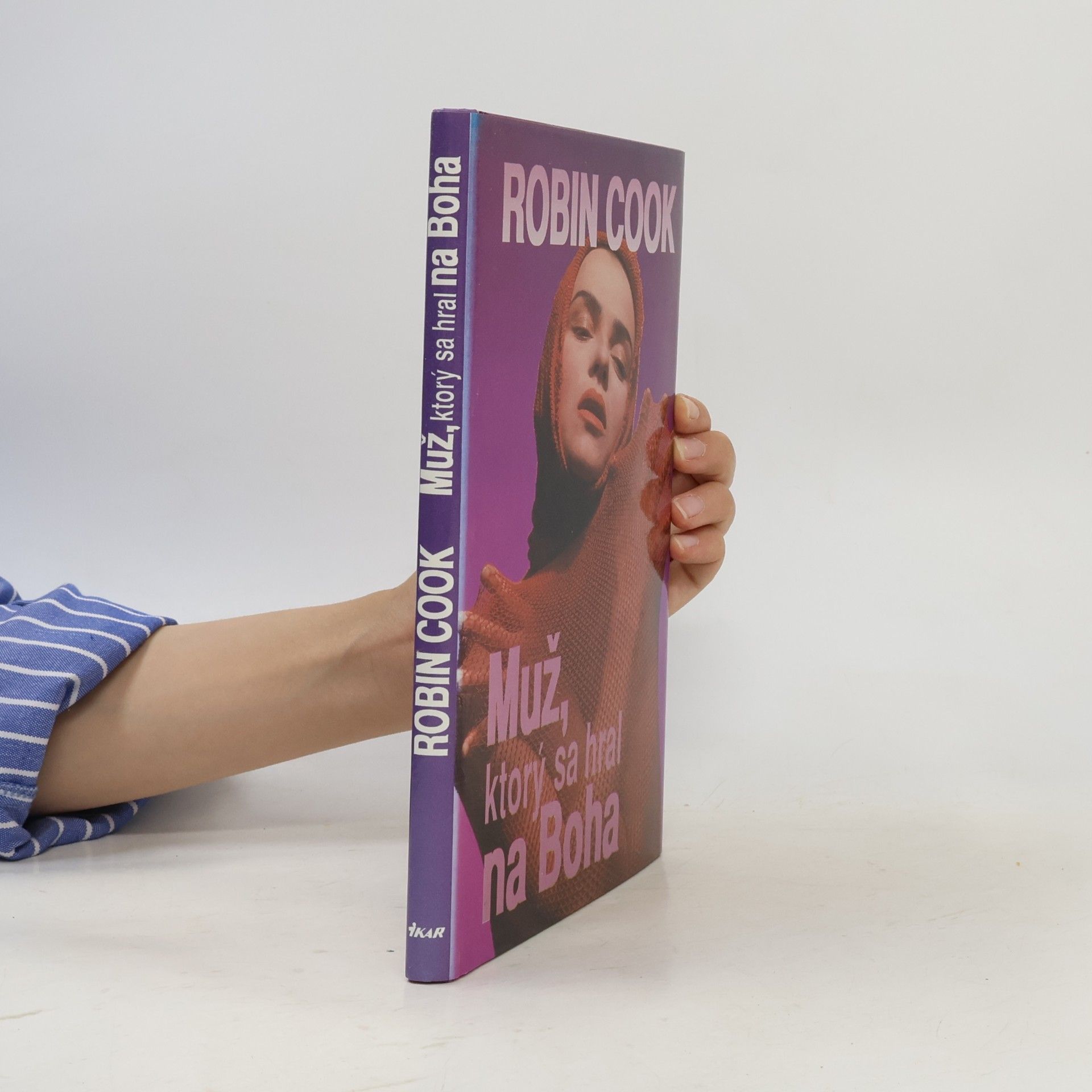 Robin Cook Muž, ktorý sa hral na Boha