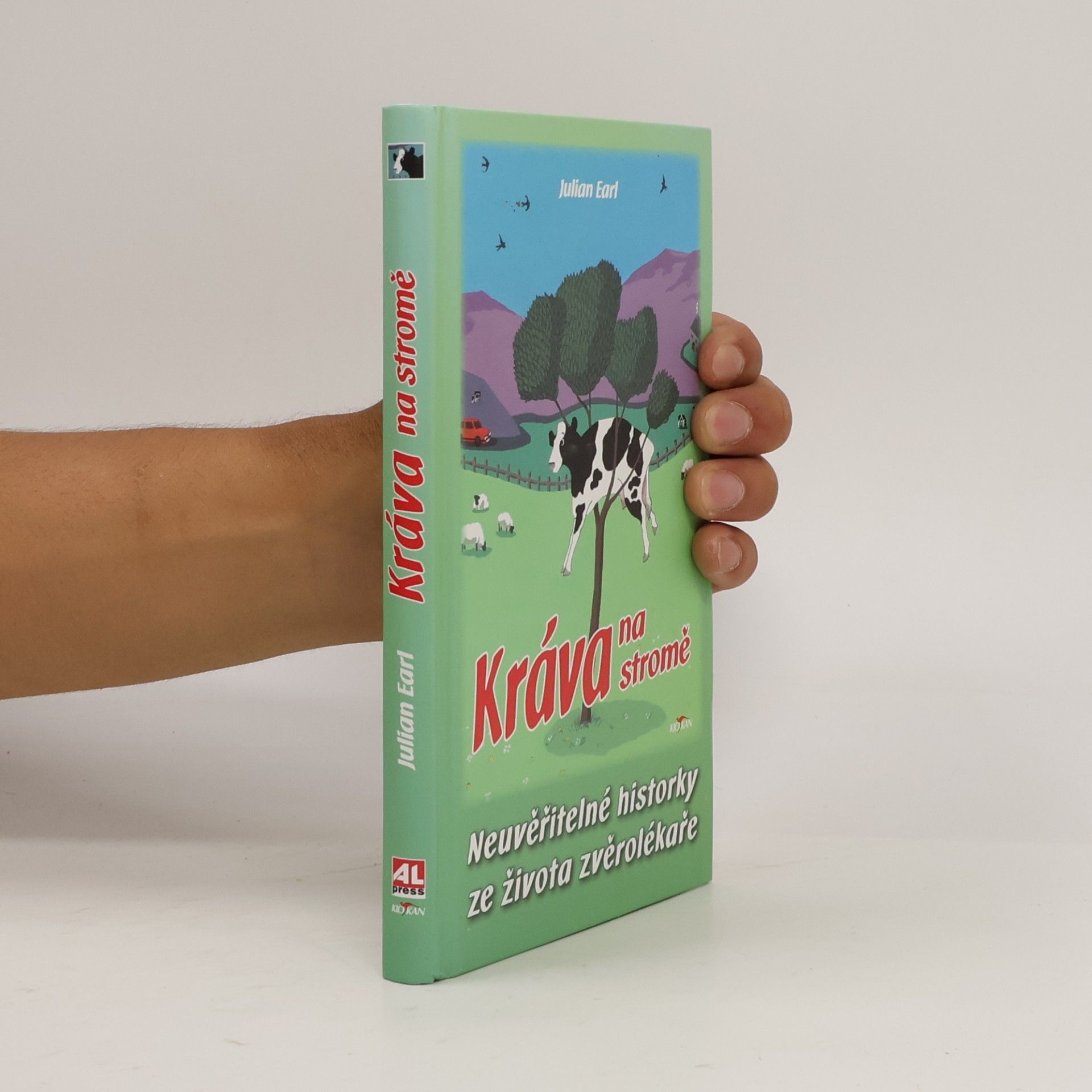 Kráva na stromě. Neuvěřitelné historky ze života zvěrolékaře