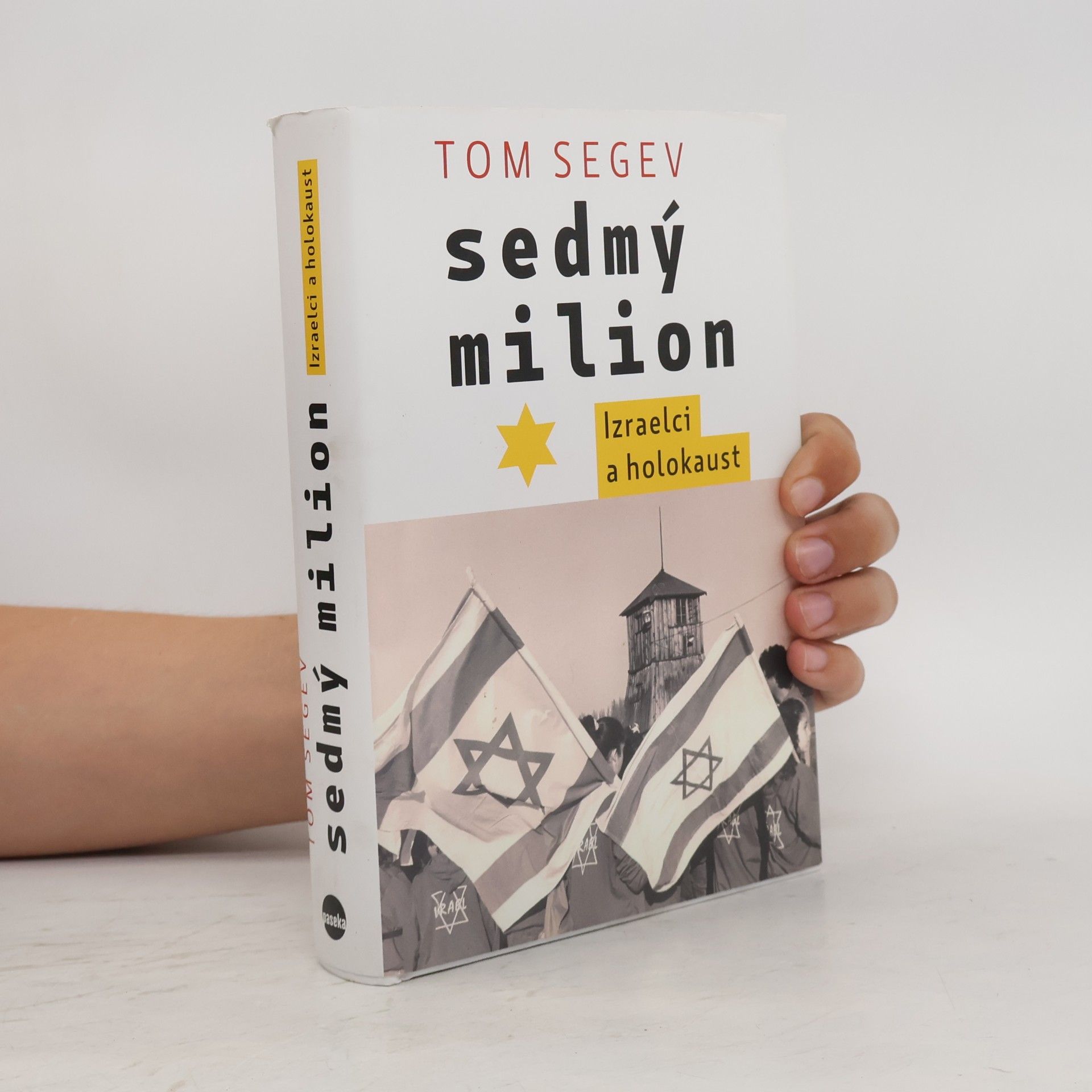 Tom Segev Sedmý milion