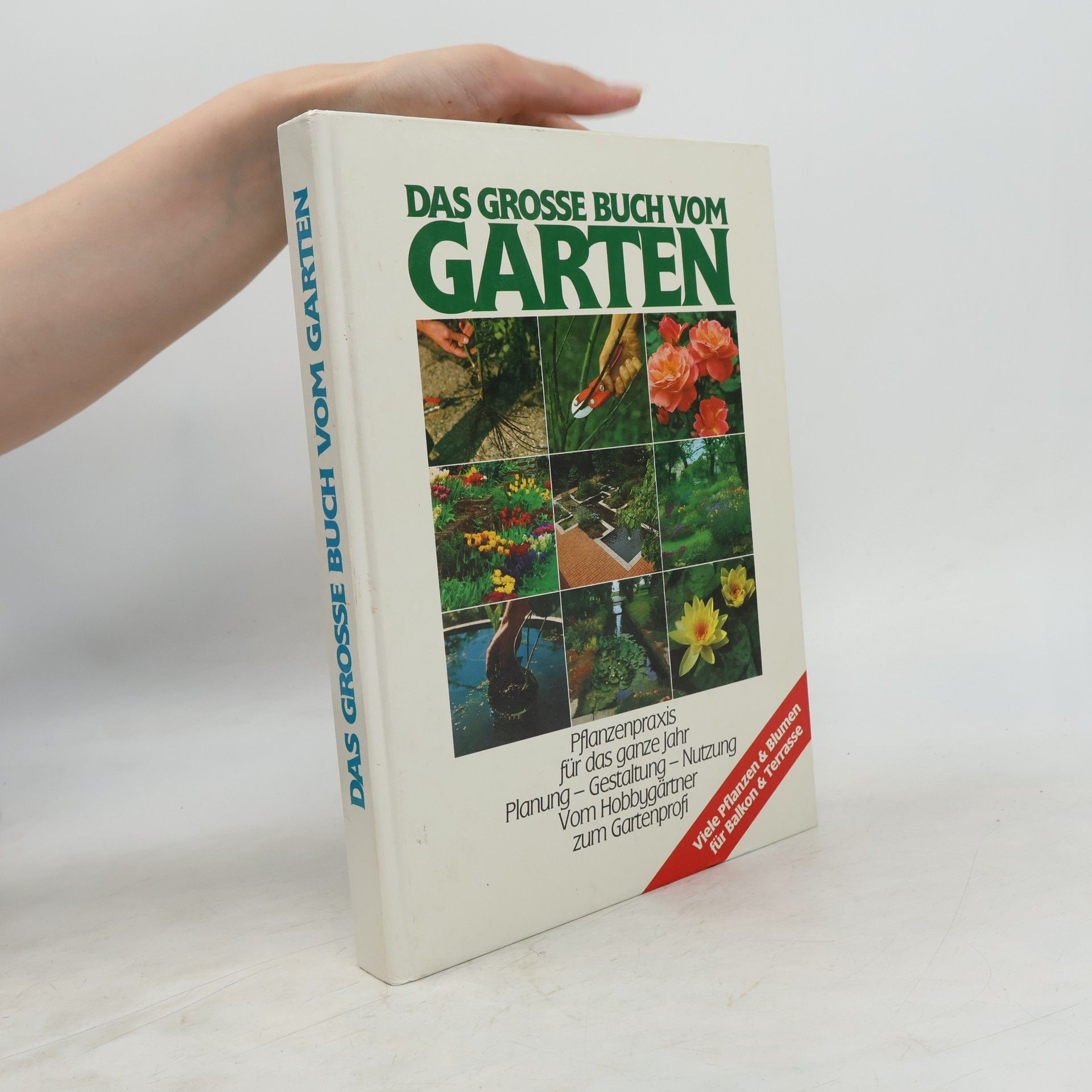 Various authors Das grosse Buch vom Garten