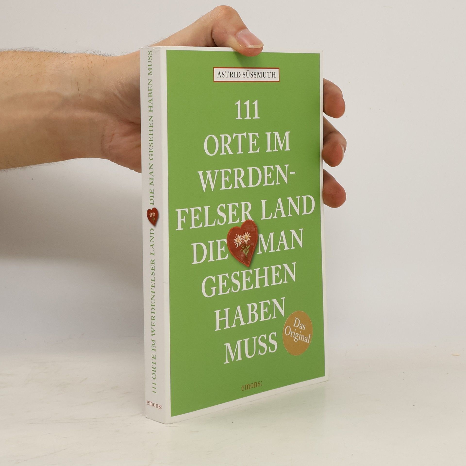 111 Orte im Werdenfelser Land, die man gesehen haben muss