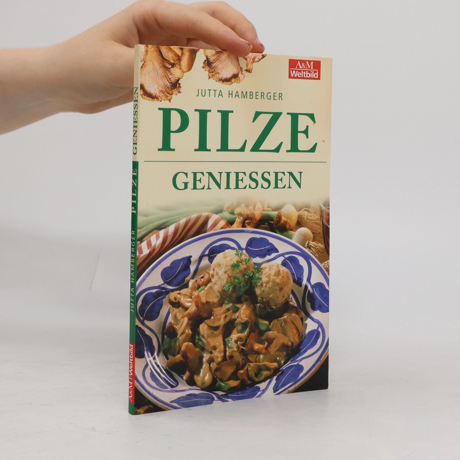 Jutta Hamberger Pilze Geniessen