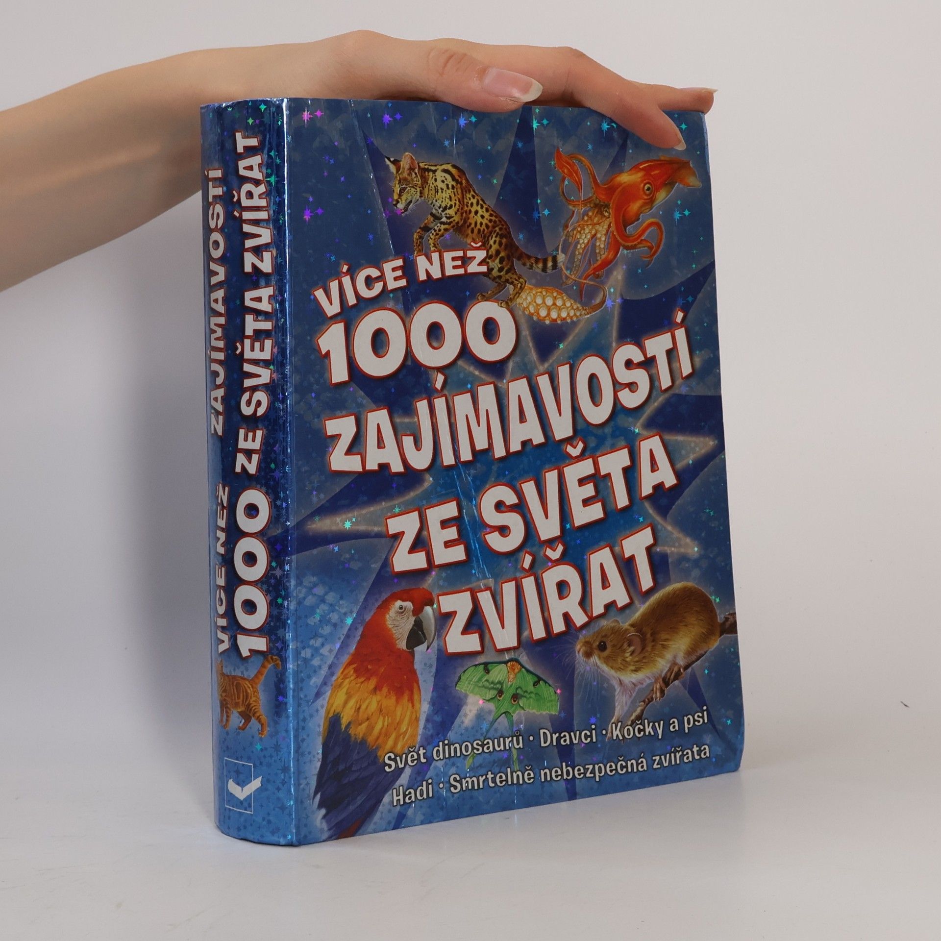 Kolektiv autorů Více než 1000 zajímavostí ze světa zvířat
