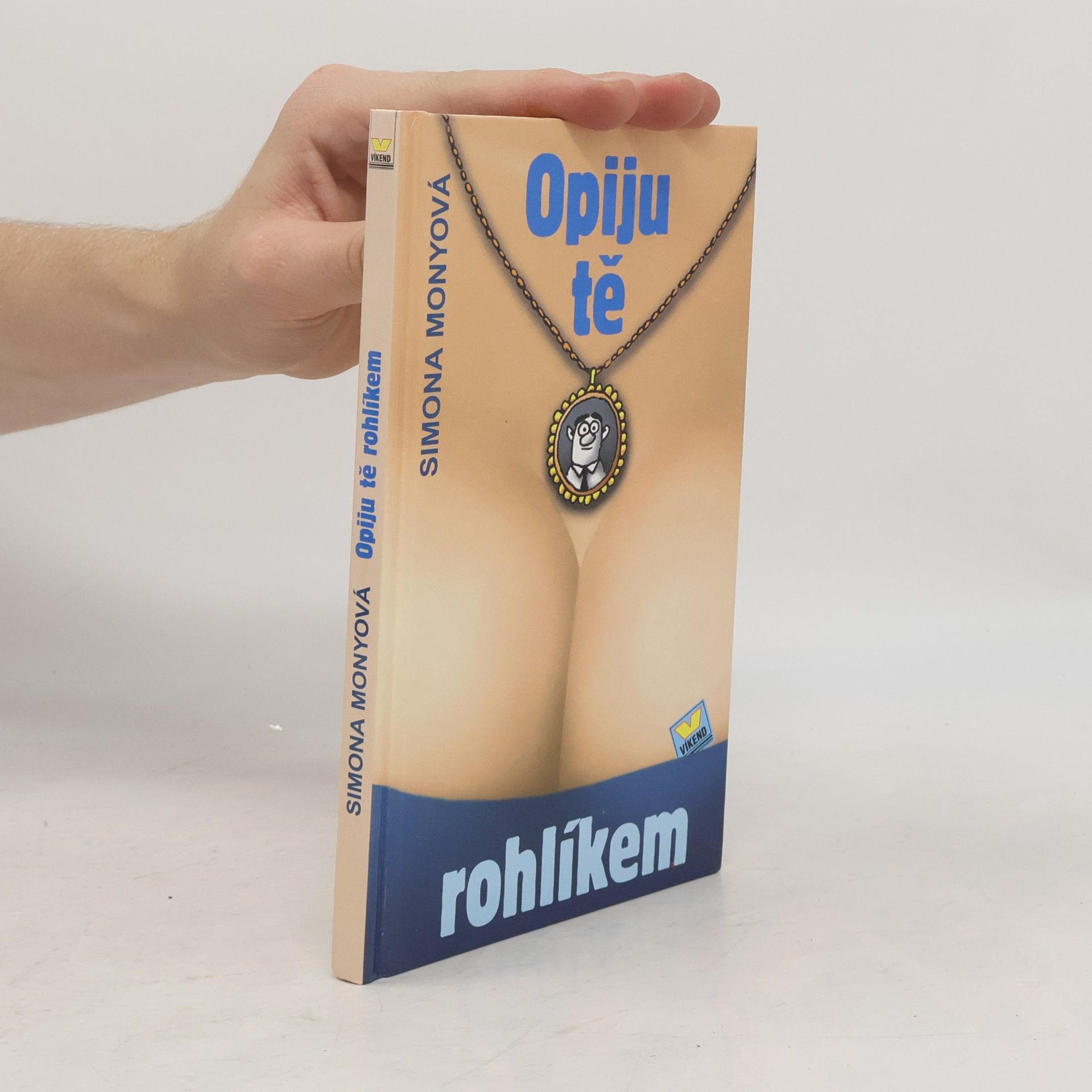 Simona Monyová Opiju tě rohlíkem