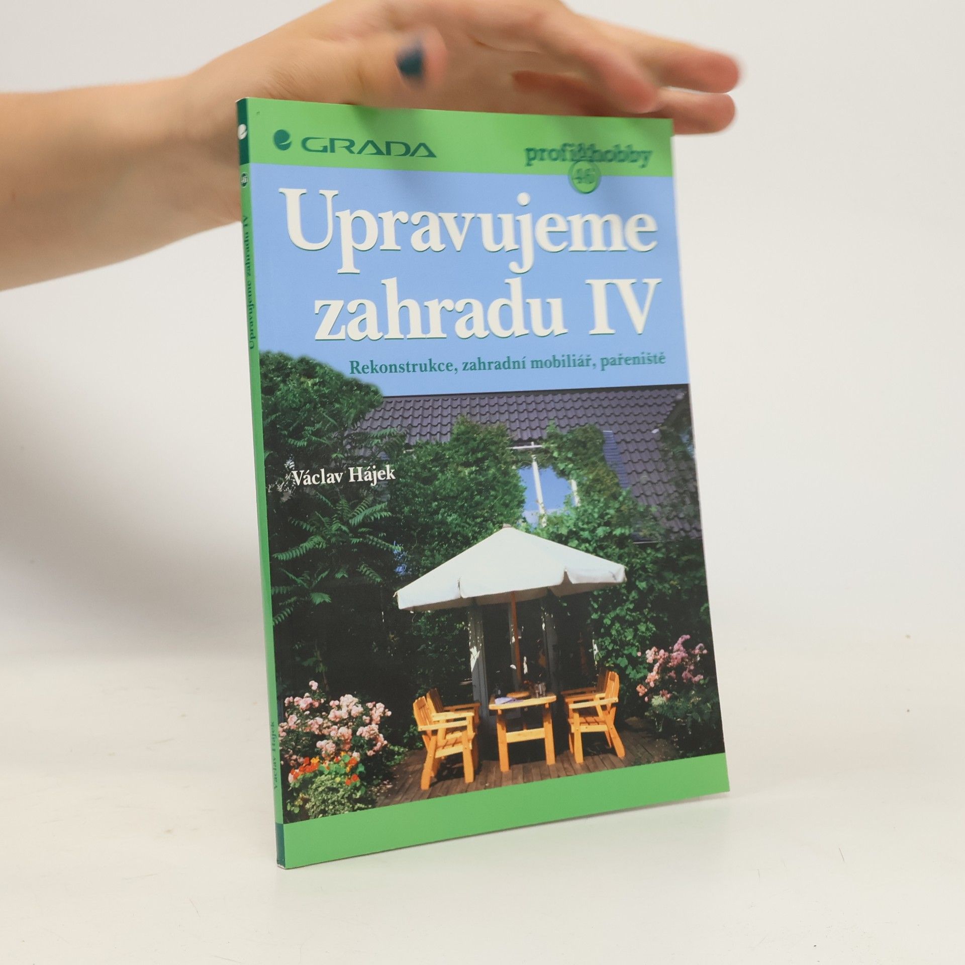 Upravujeme zahradu IV