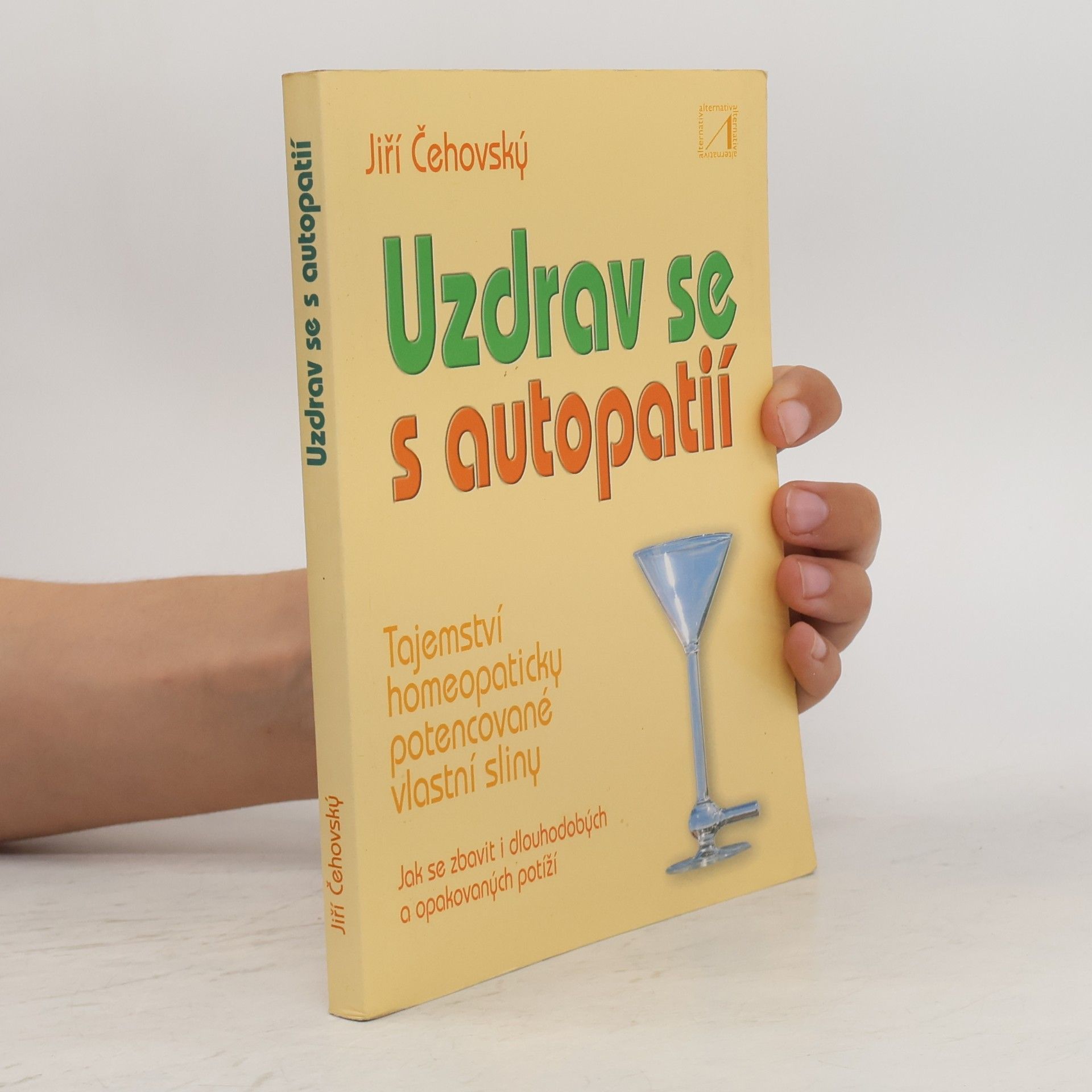 Jiří Čehovský Uzdrav se s autopatií