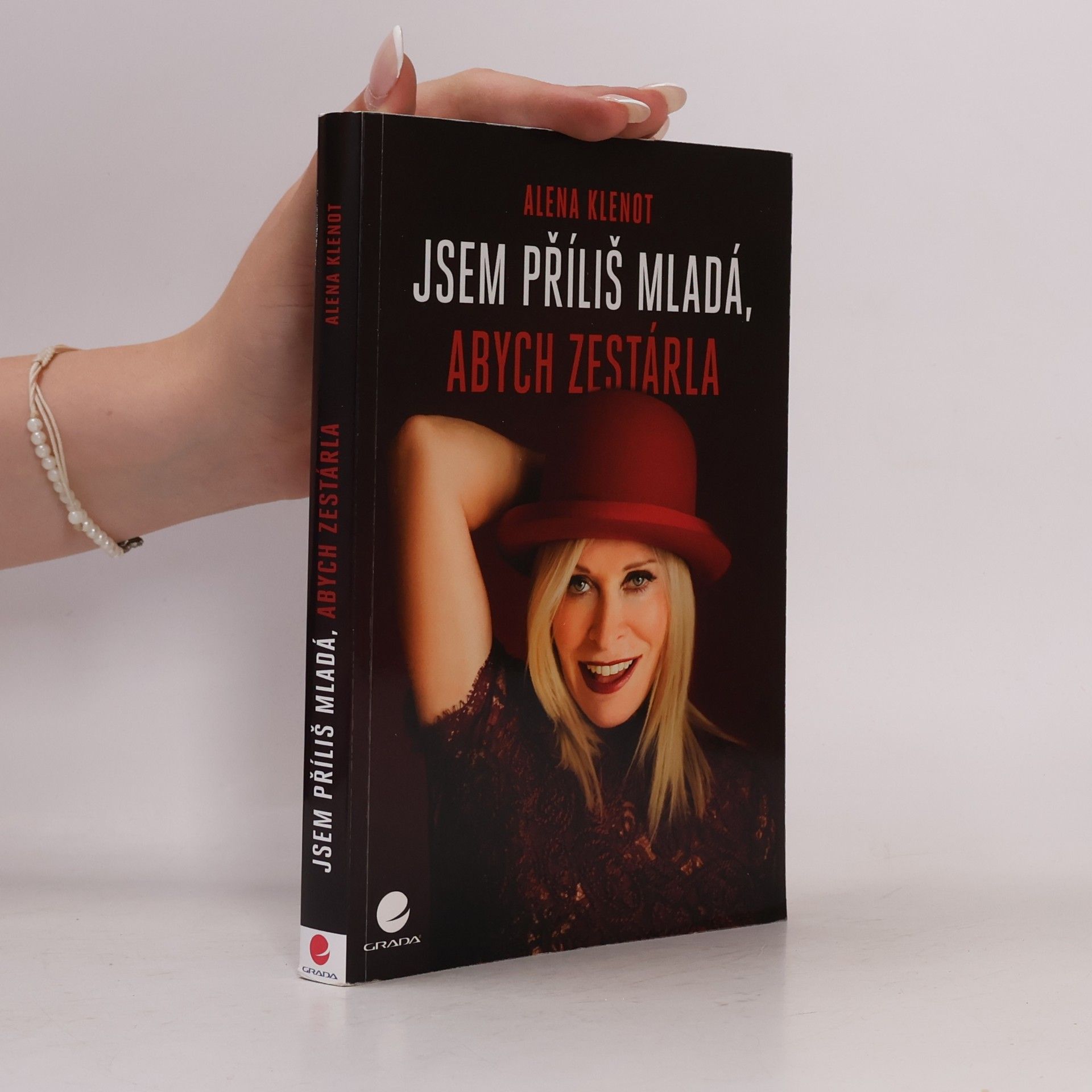 Alena Klenot Jsem příliš mladá, abych zestárla