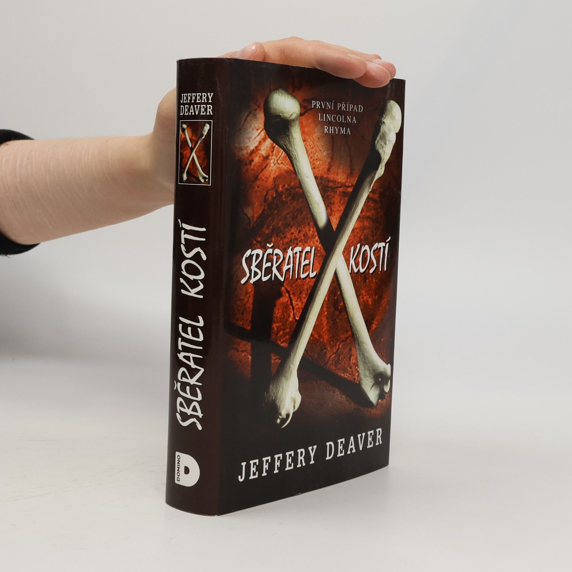 Jeffery Deaver Sběratel kostí : první případ Lincolna Rhyma