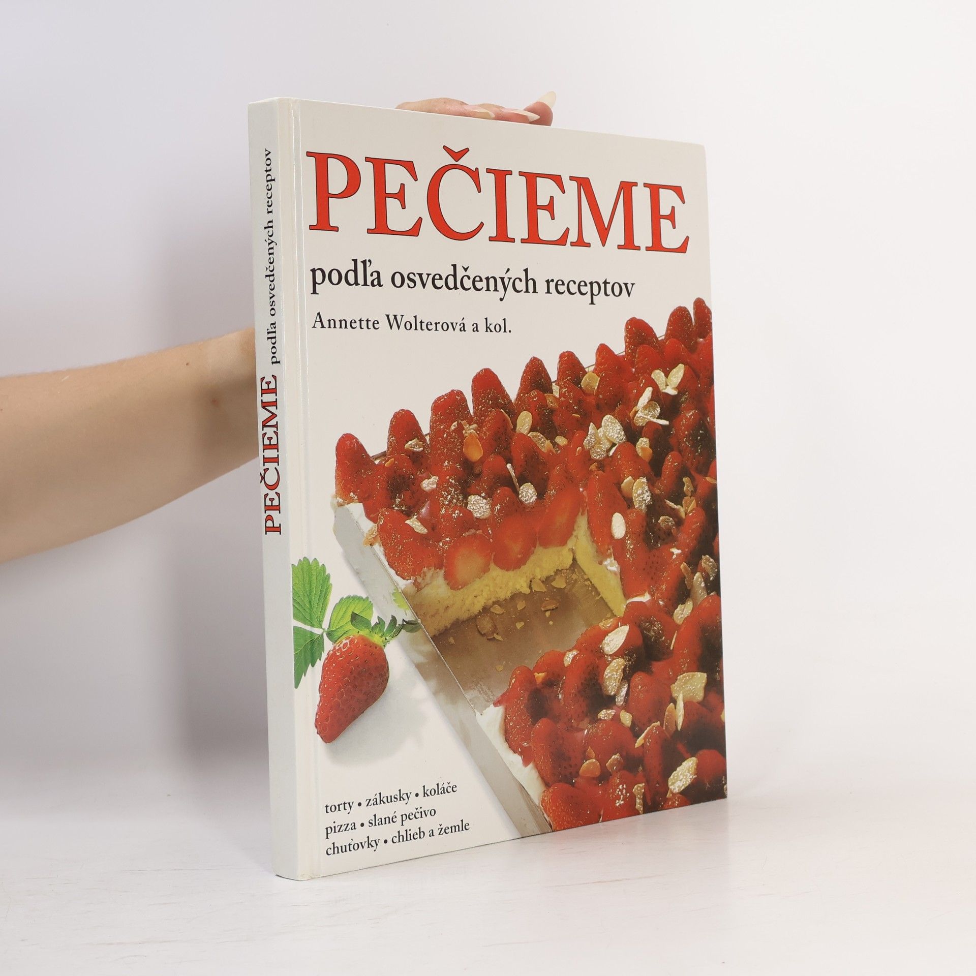 Collectif d'auteurs Pečieme podľa osvedčených receptov