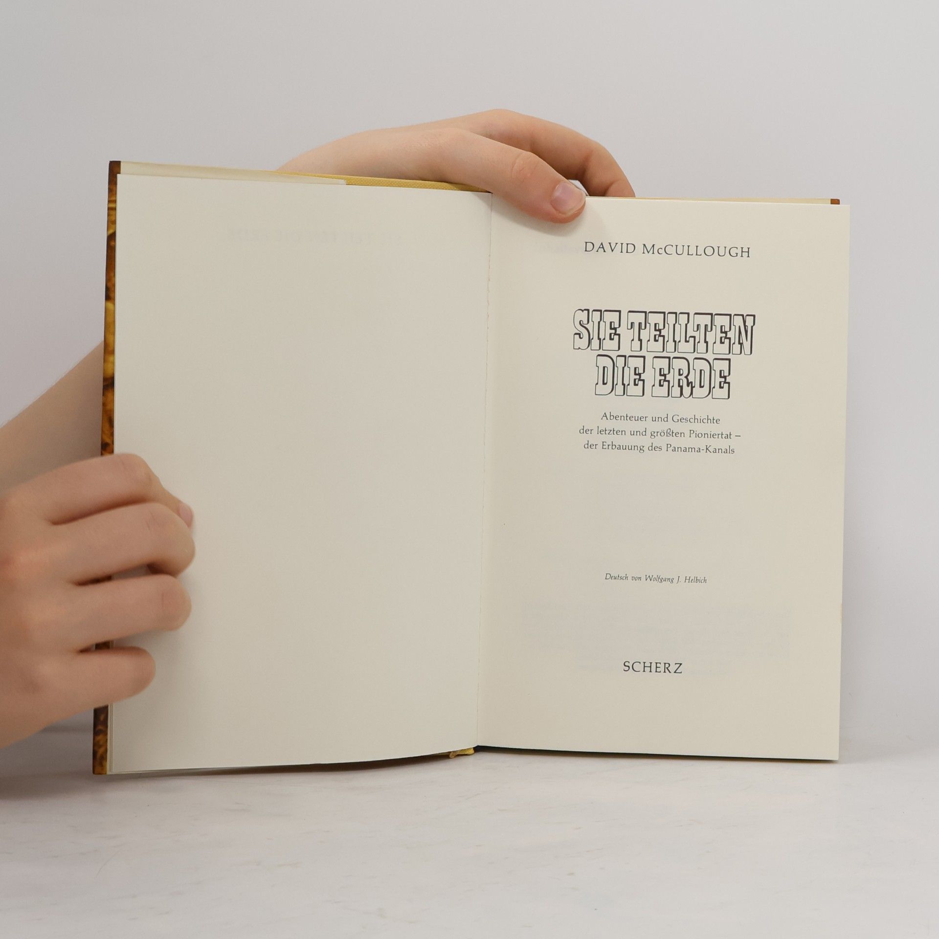 David McCullough Sie Teilten die Erde